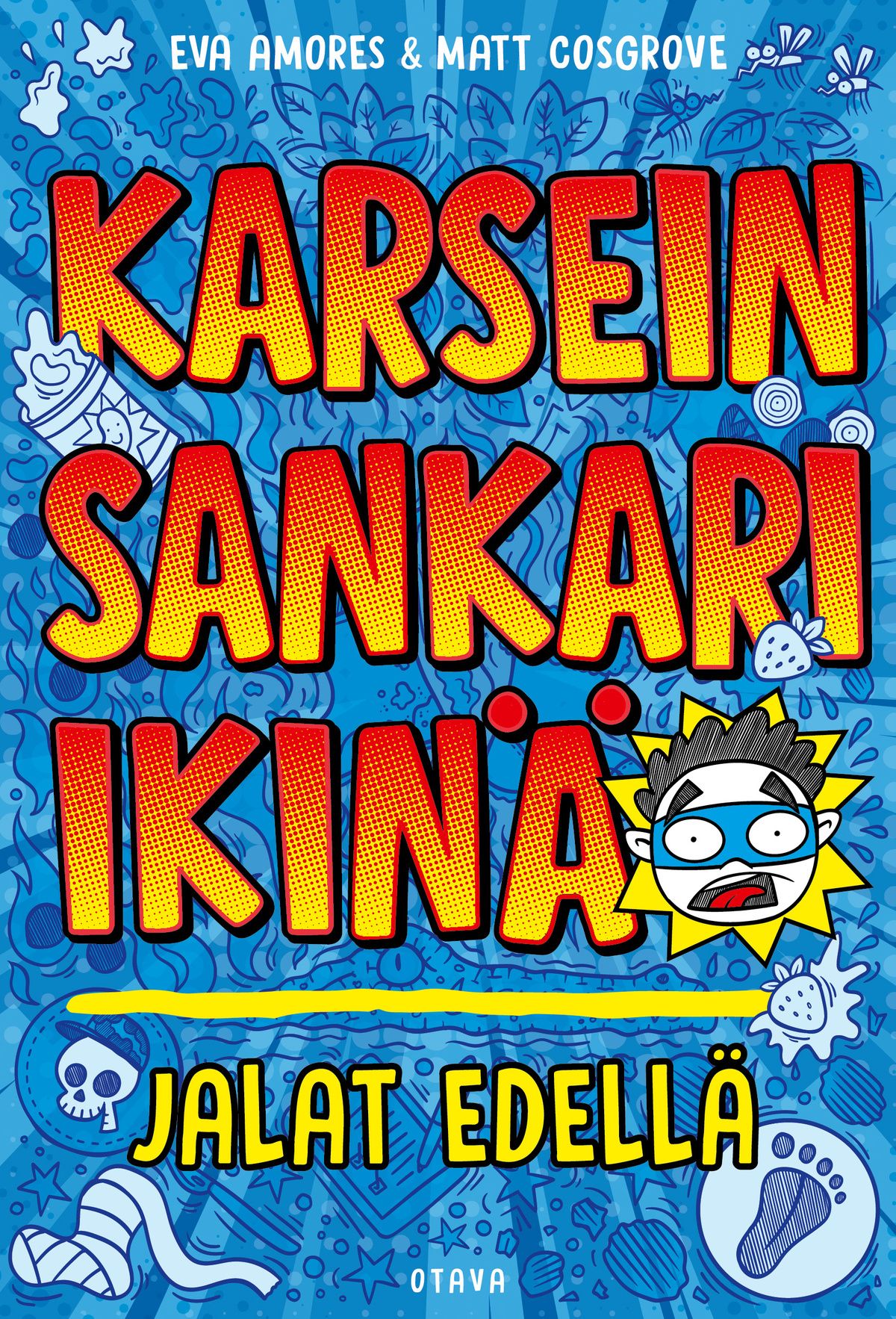Karsein sankari ikinä: jalat edellä