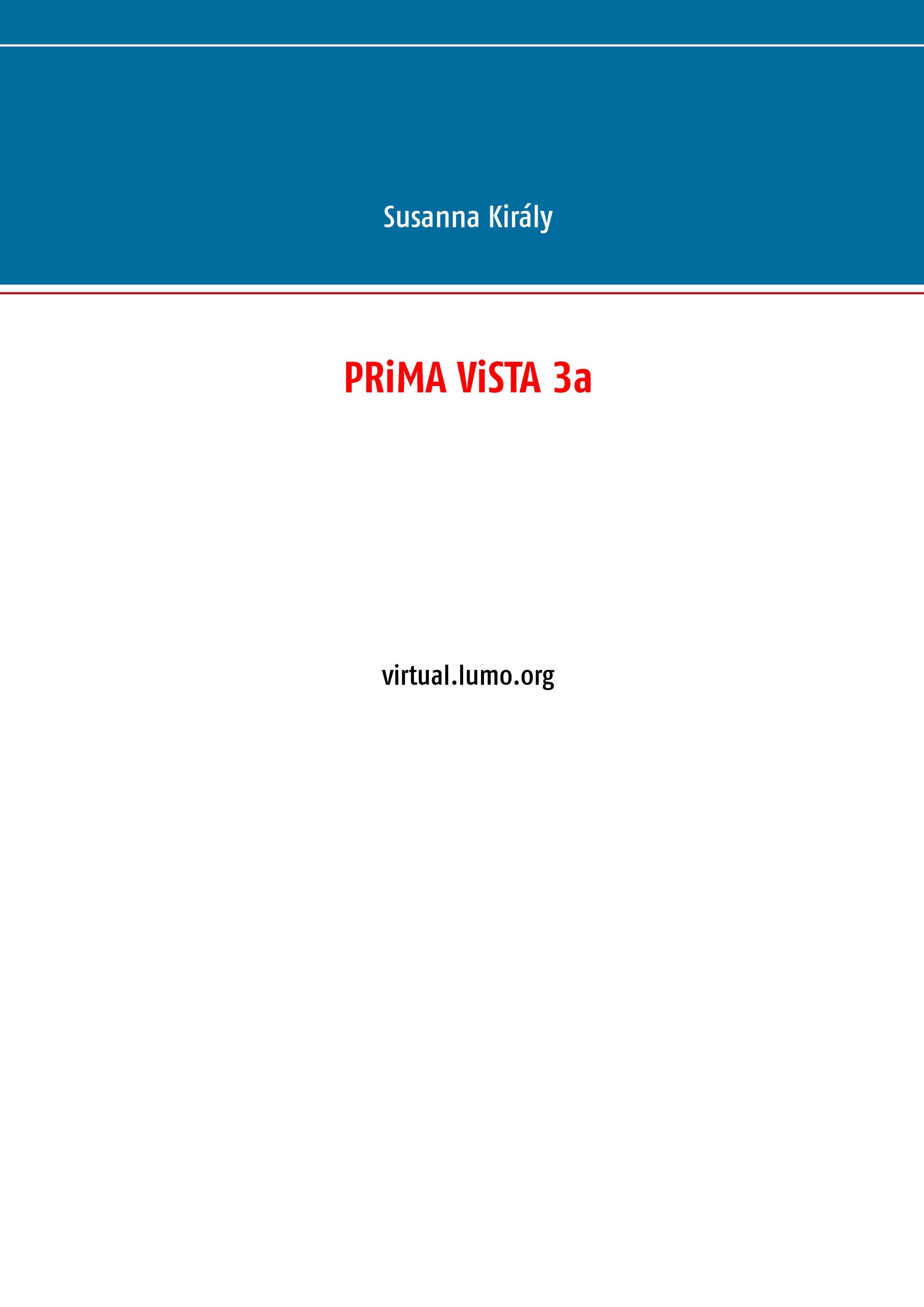 Siirry tuotesivulle Prima Vista 3a