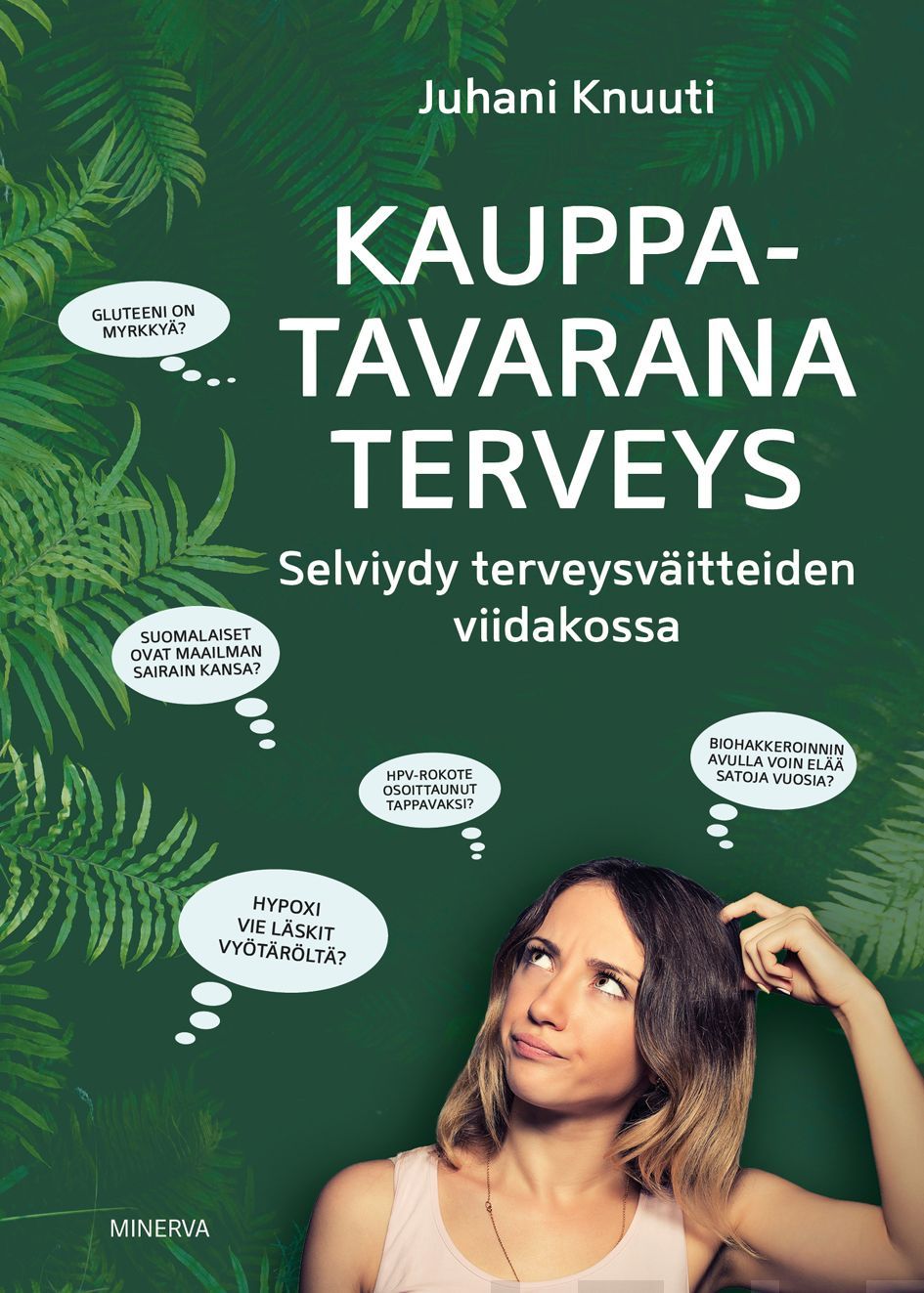 Kauppatavarana terveys
