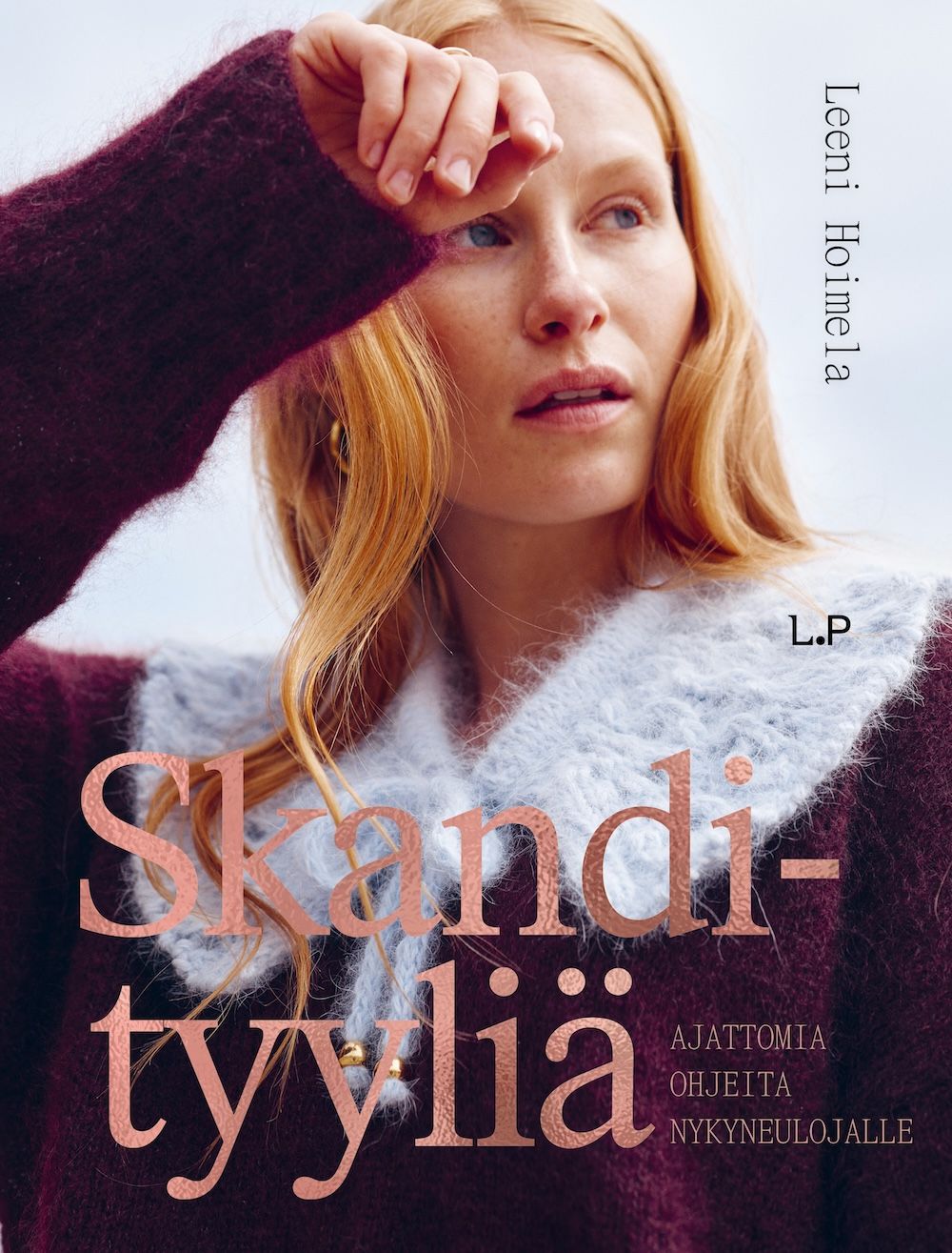 Skandityyliä: Ajattomia ohjeita nykyneulojalle