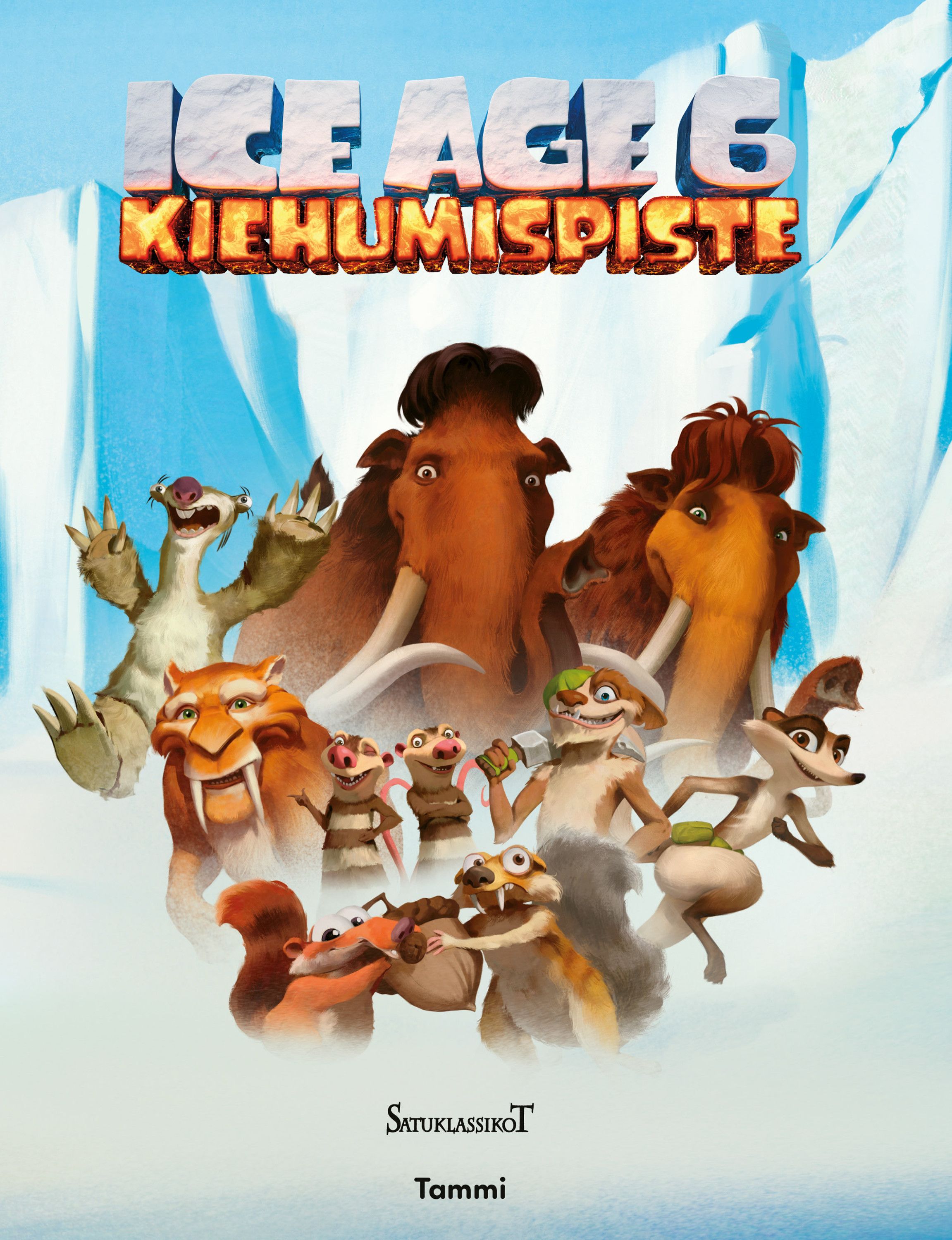 Siirry tuotesivulle Ice Age 6. Kiehumispiste. Satuklassikot
