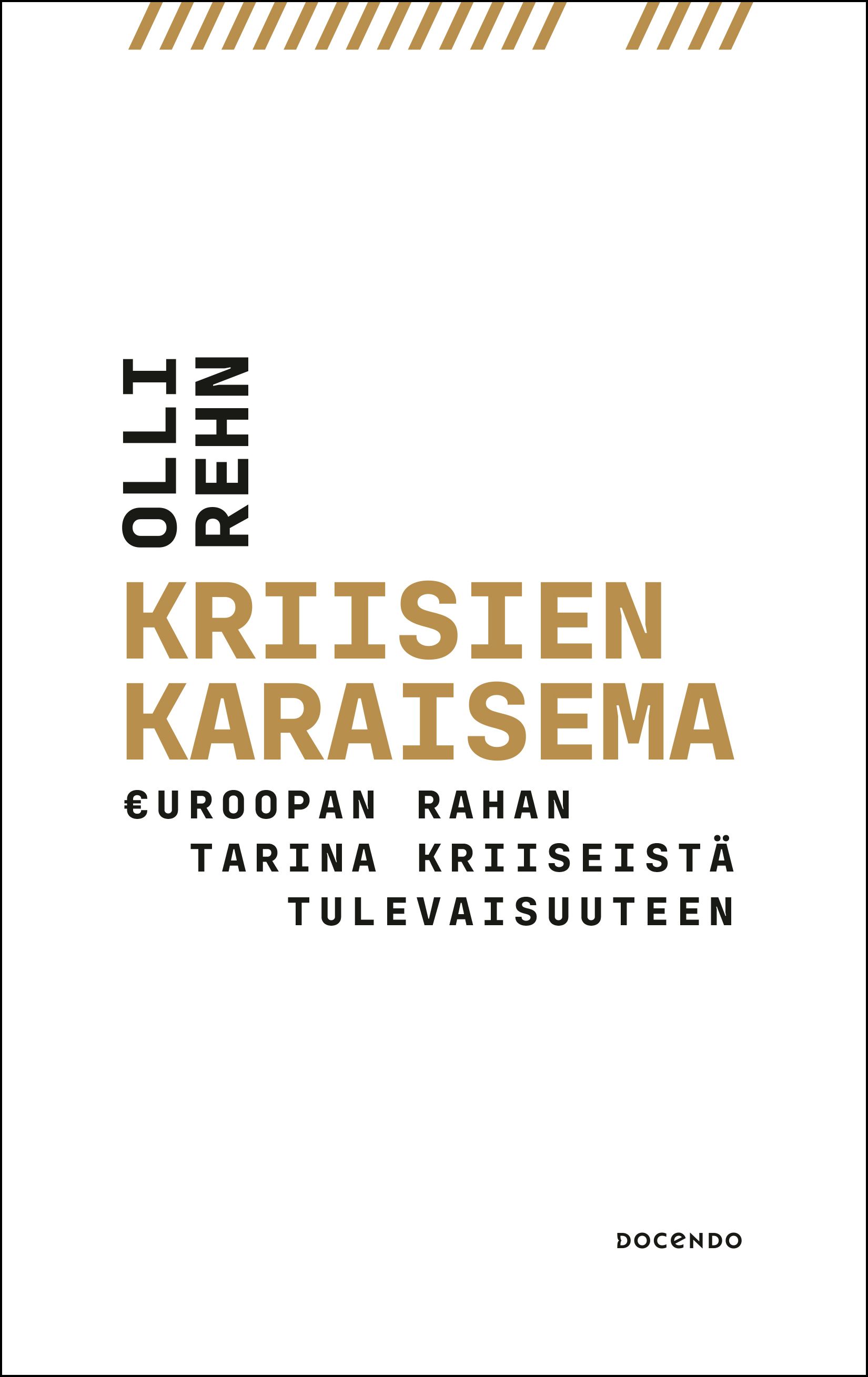 Kriisien karaisema