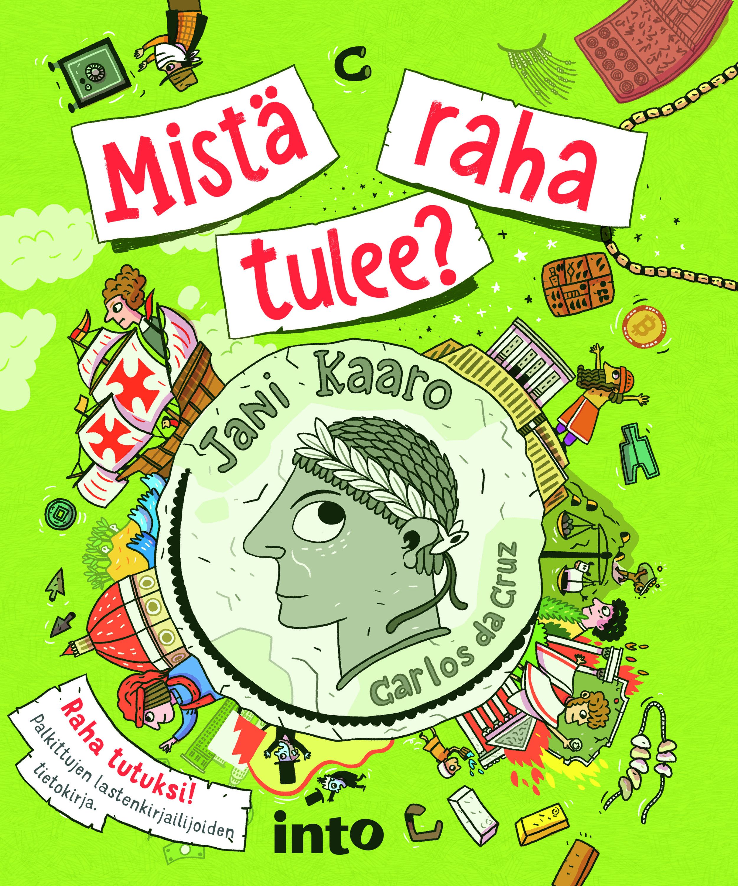 Mistä raha tulee?
