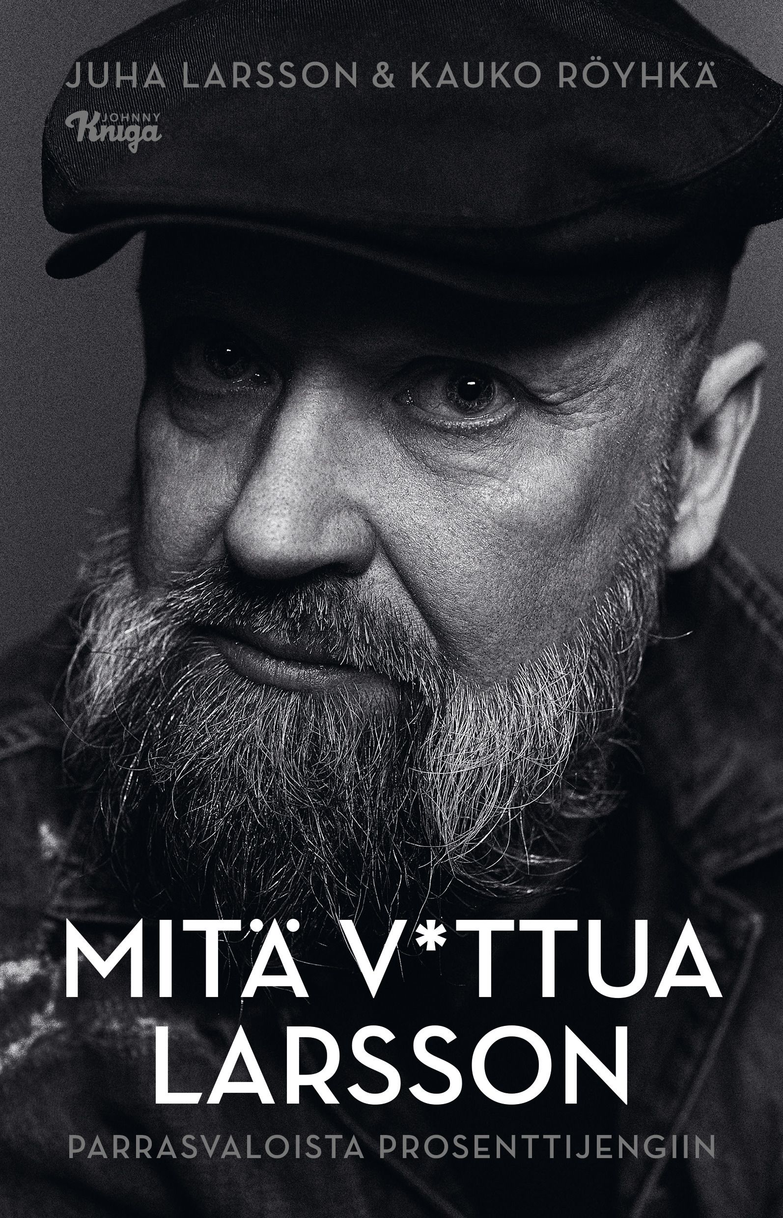 Mitä v*ttua Larsson