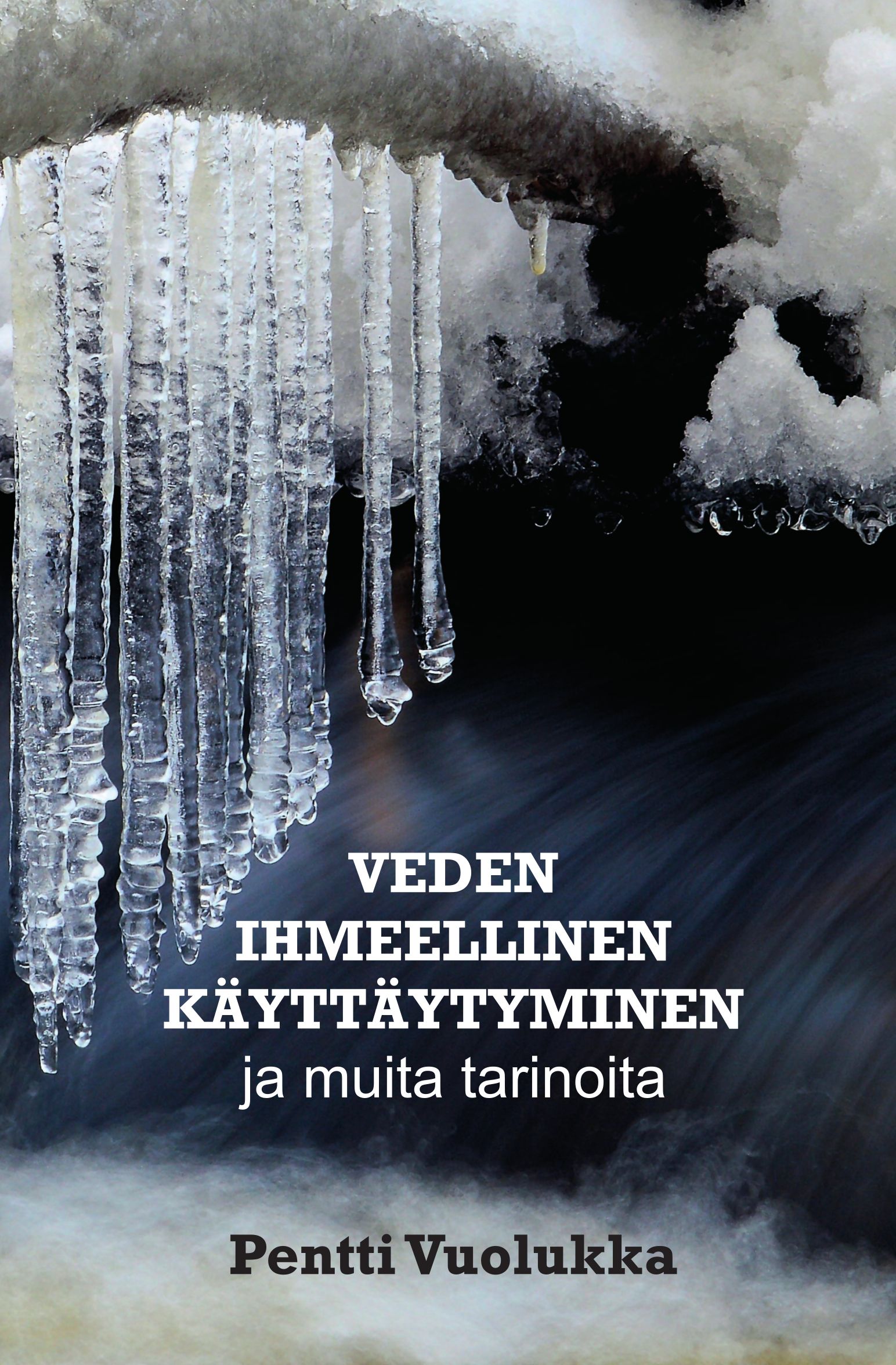 Siirry tuotesivulle Veden ihmeellinen käyttäytyminen