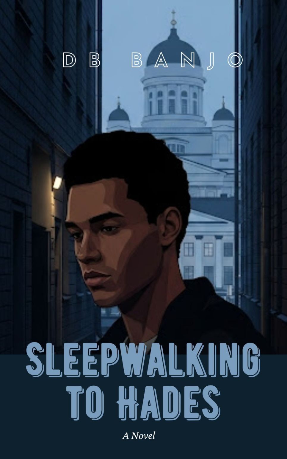Sleepwalking to Hades