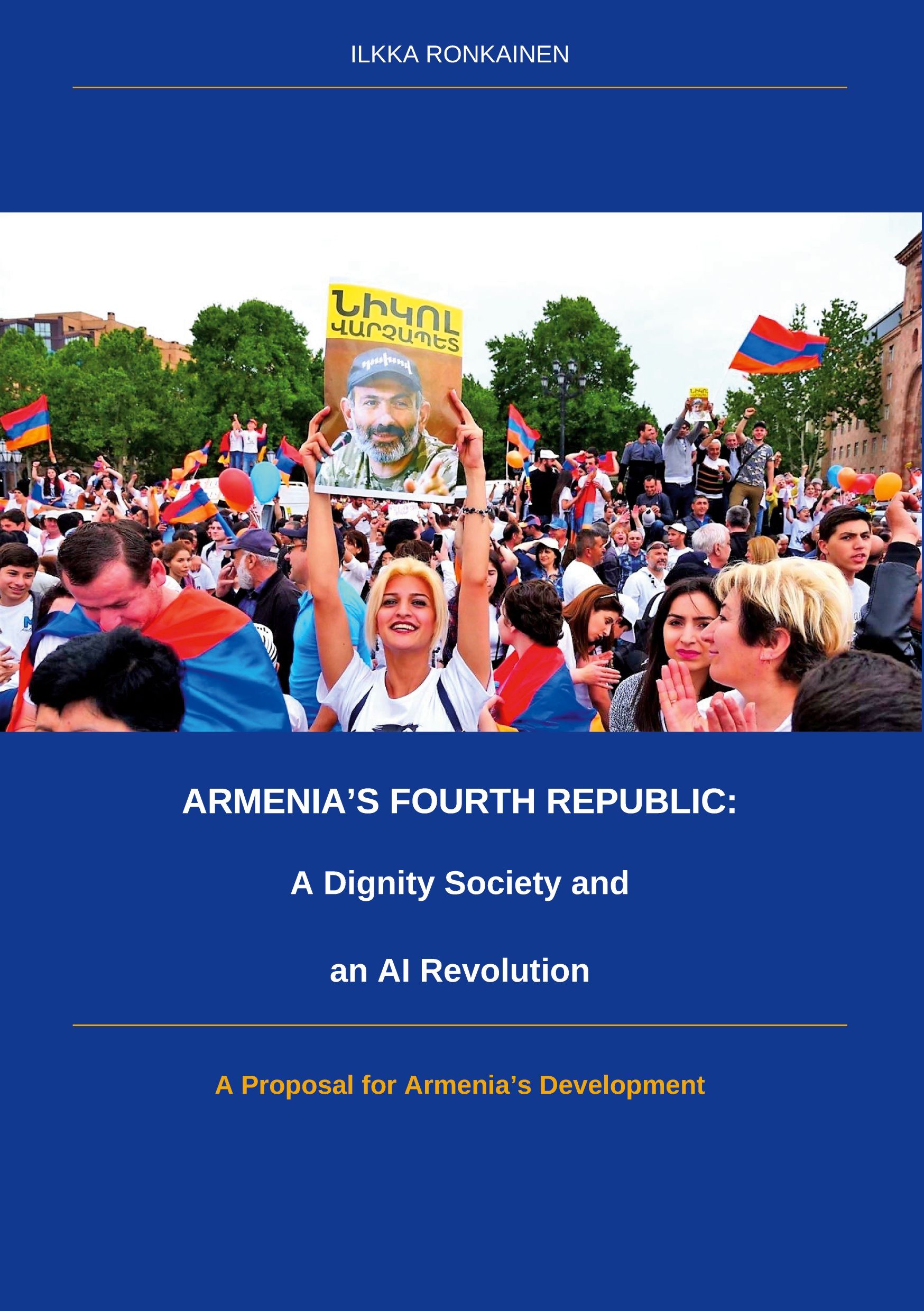 Siirry tuotesivulle Armenia´s Fourth Republic: A Dignity Society and an AI Revolution