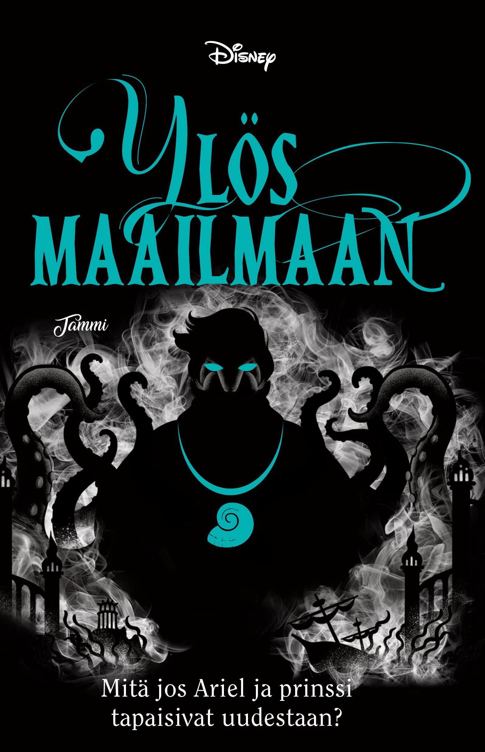 Siirry tuotesivulle Ylös maailmaan. Twisted Tales