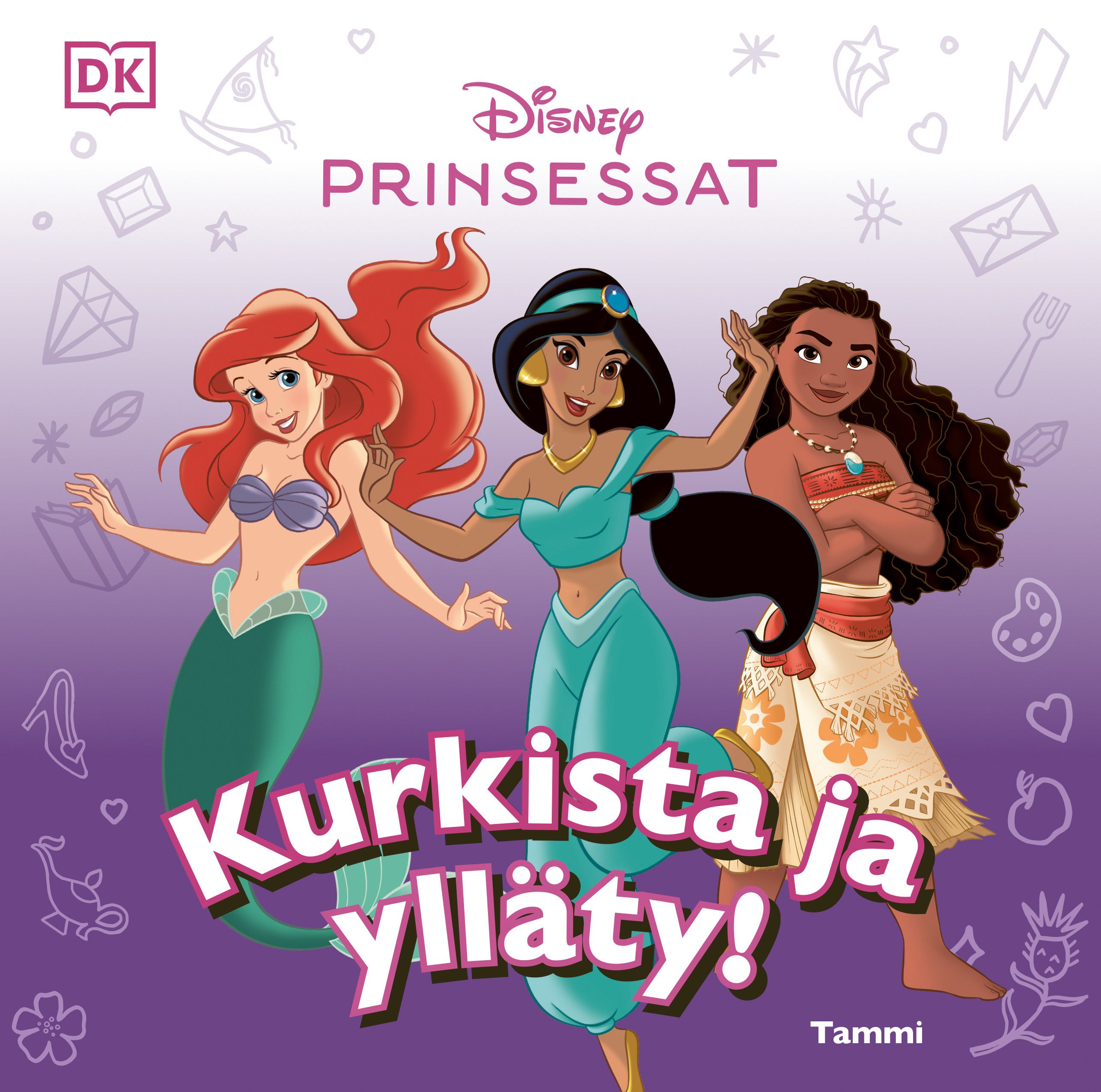 Disney. Prinsessat. Kurkista ja ylläty!