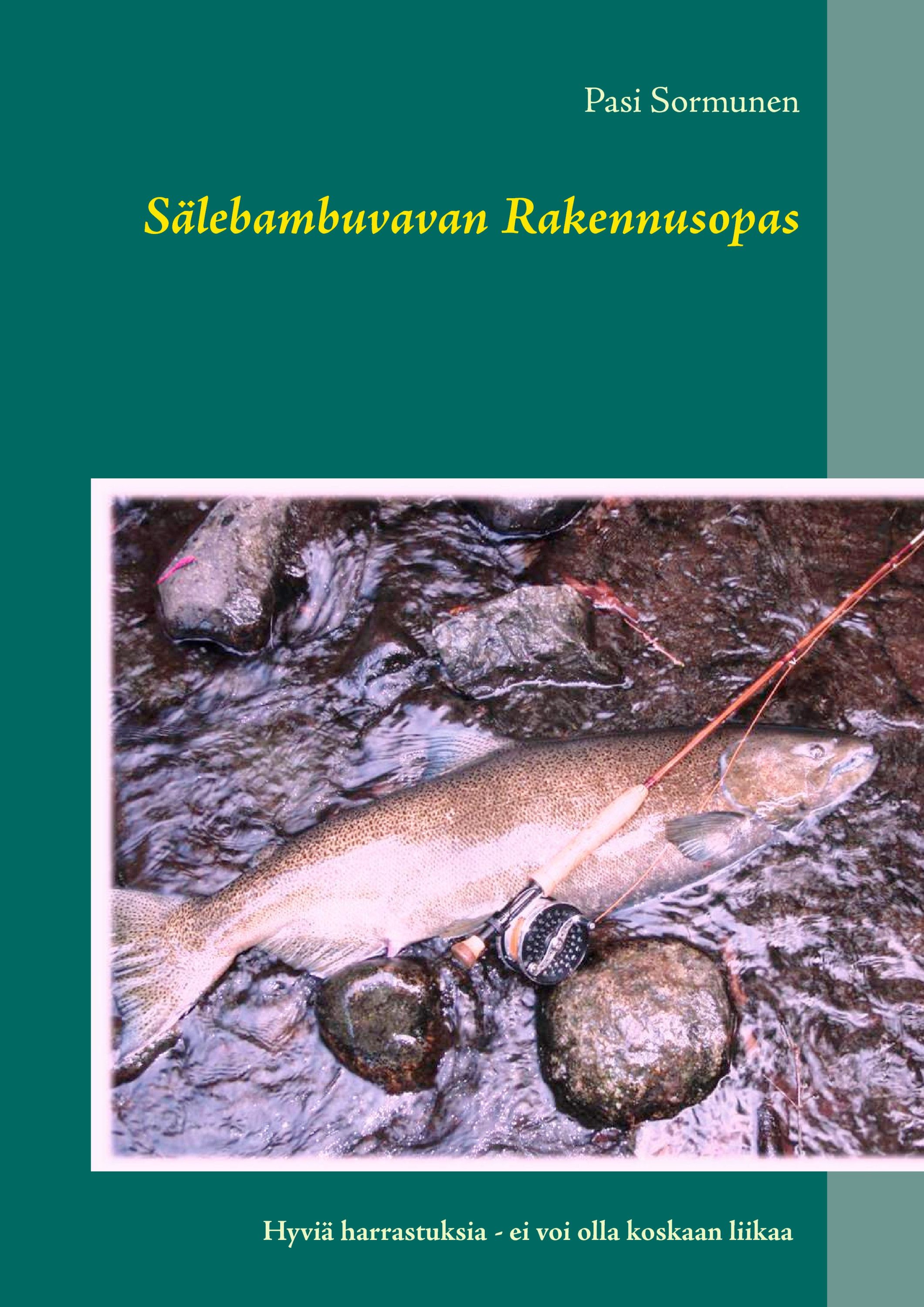 Siirry tuotesivulle Sälebambuvavan Rakennusopas