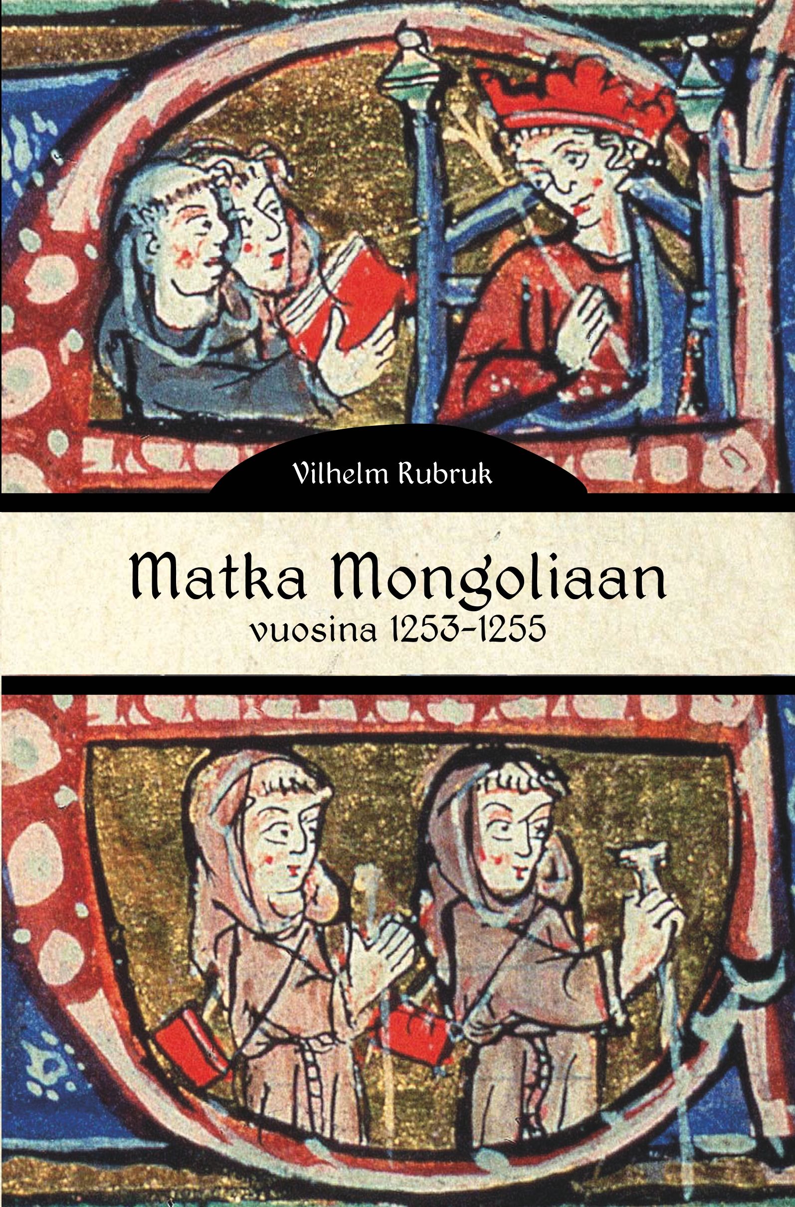 Matka Mongoliaan vuosina 1253-1255