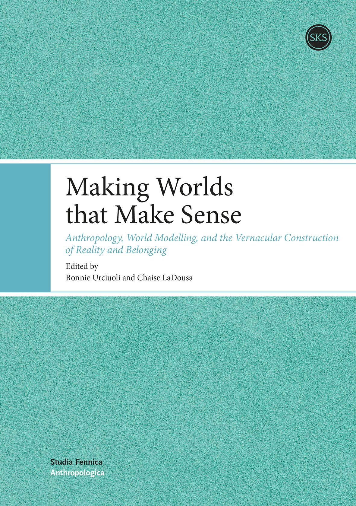 Siirry tuotesivulle Making Worlds that Make Sense