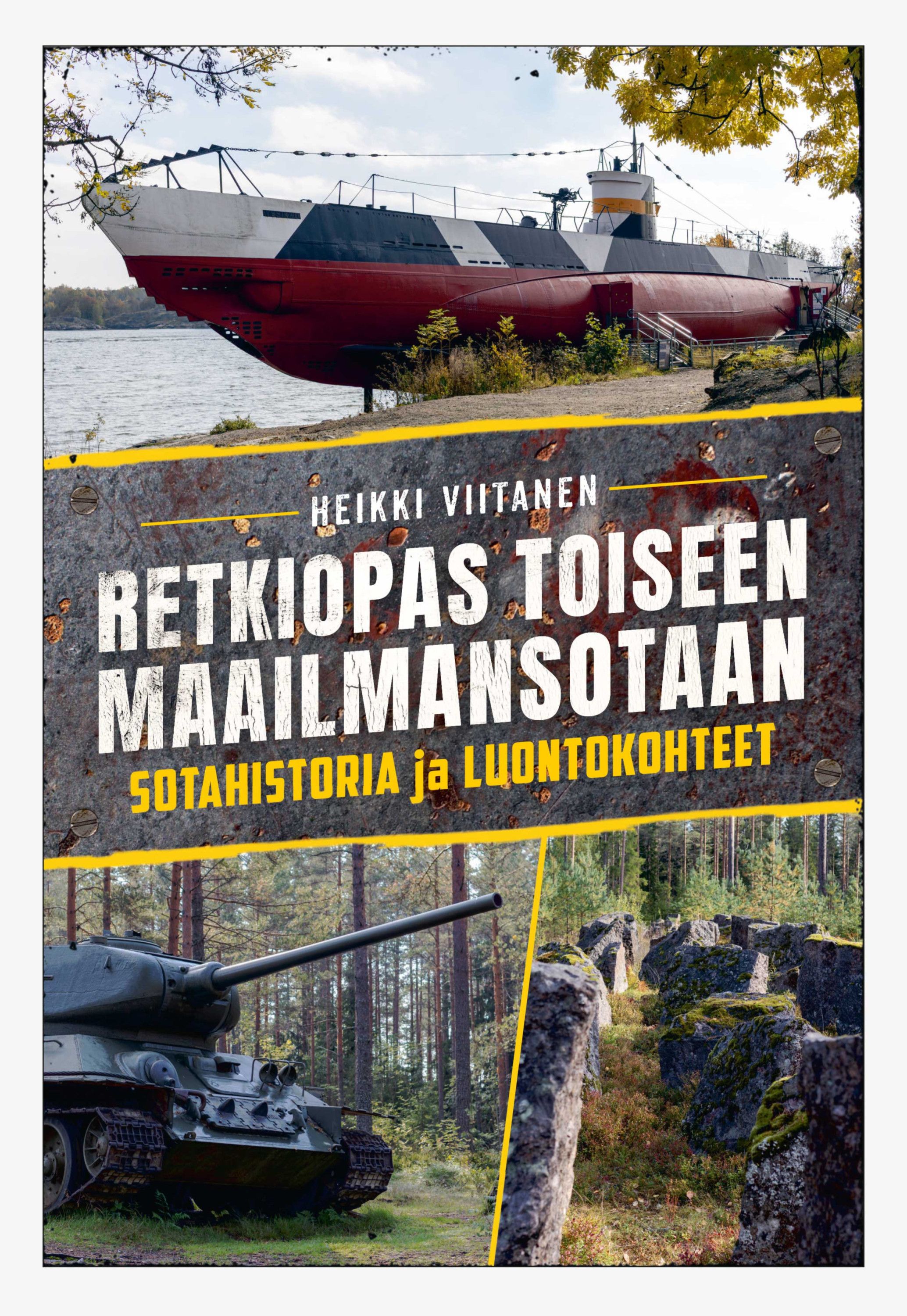 Retkiopas toiseen maailmansotaan - Sotahistoria ja luontokohteet