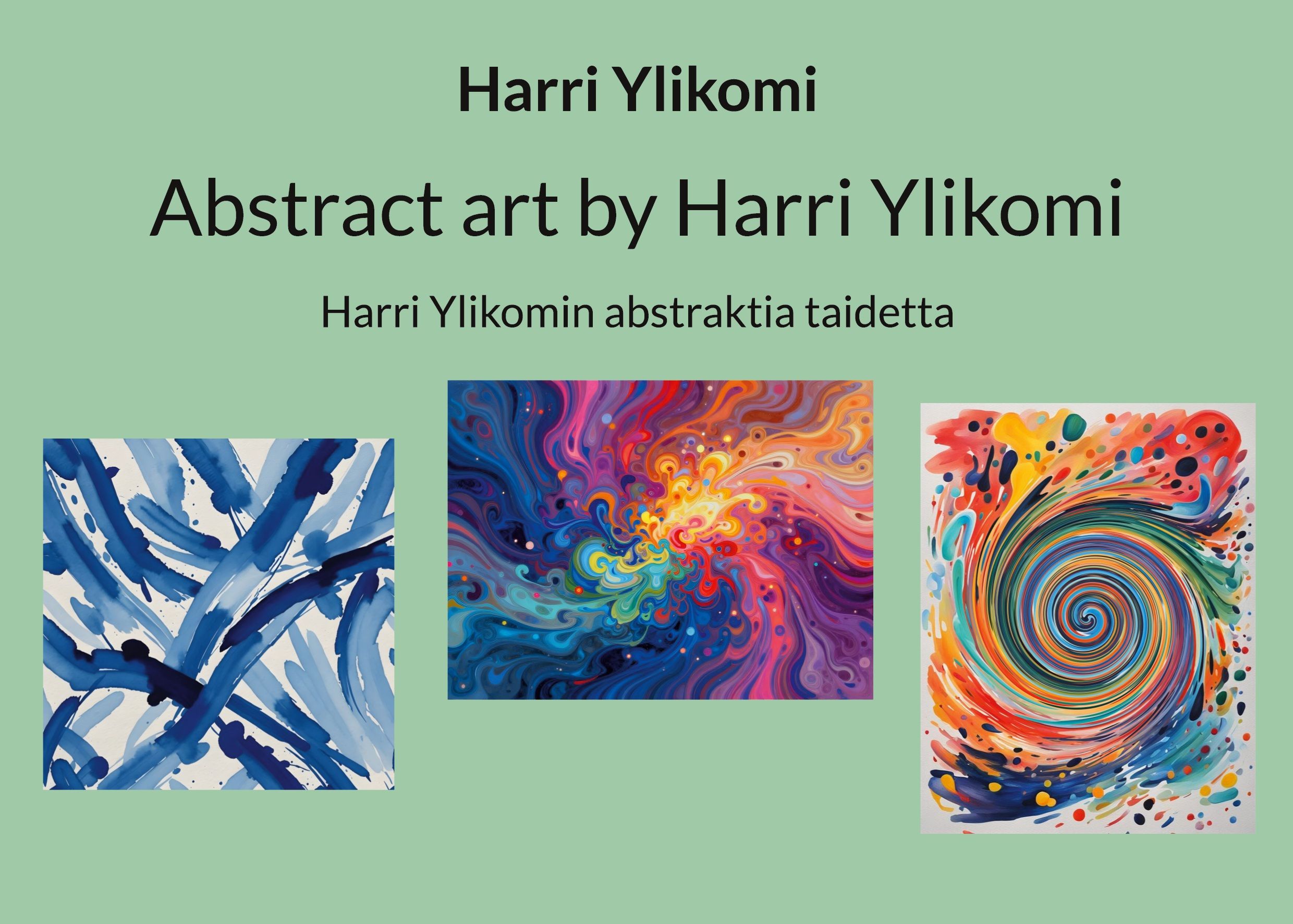 Abstract art by Harri Ylikomi