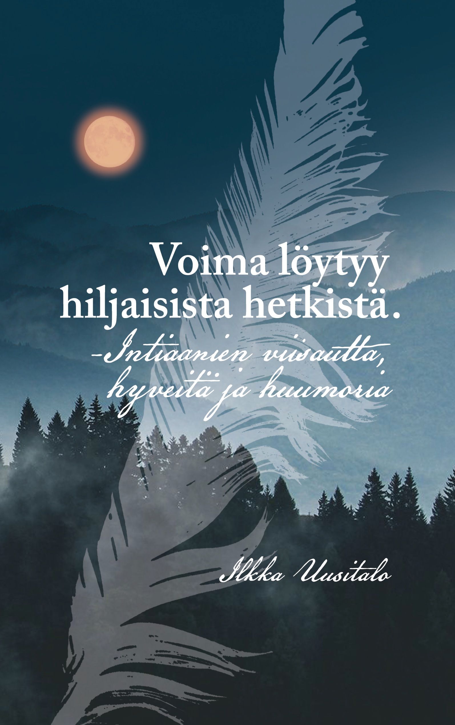 Siirry tuotesivulle Voima löytyy hiljaisista hetkistä
