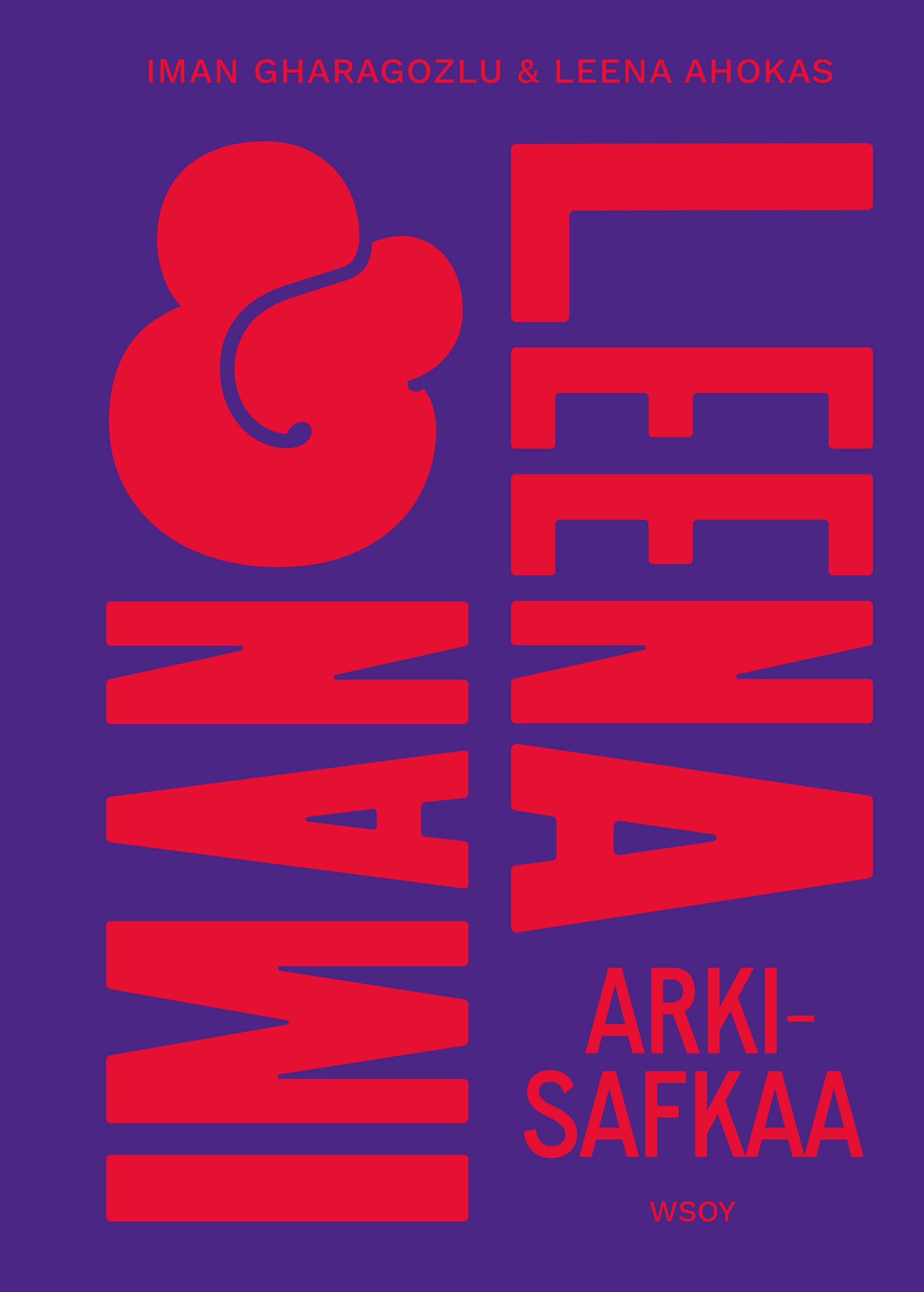 Iman ja Leena - Arkisafkaa