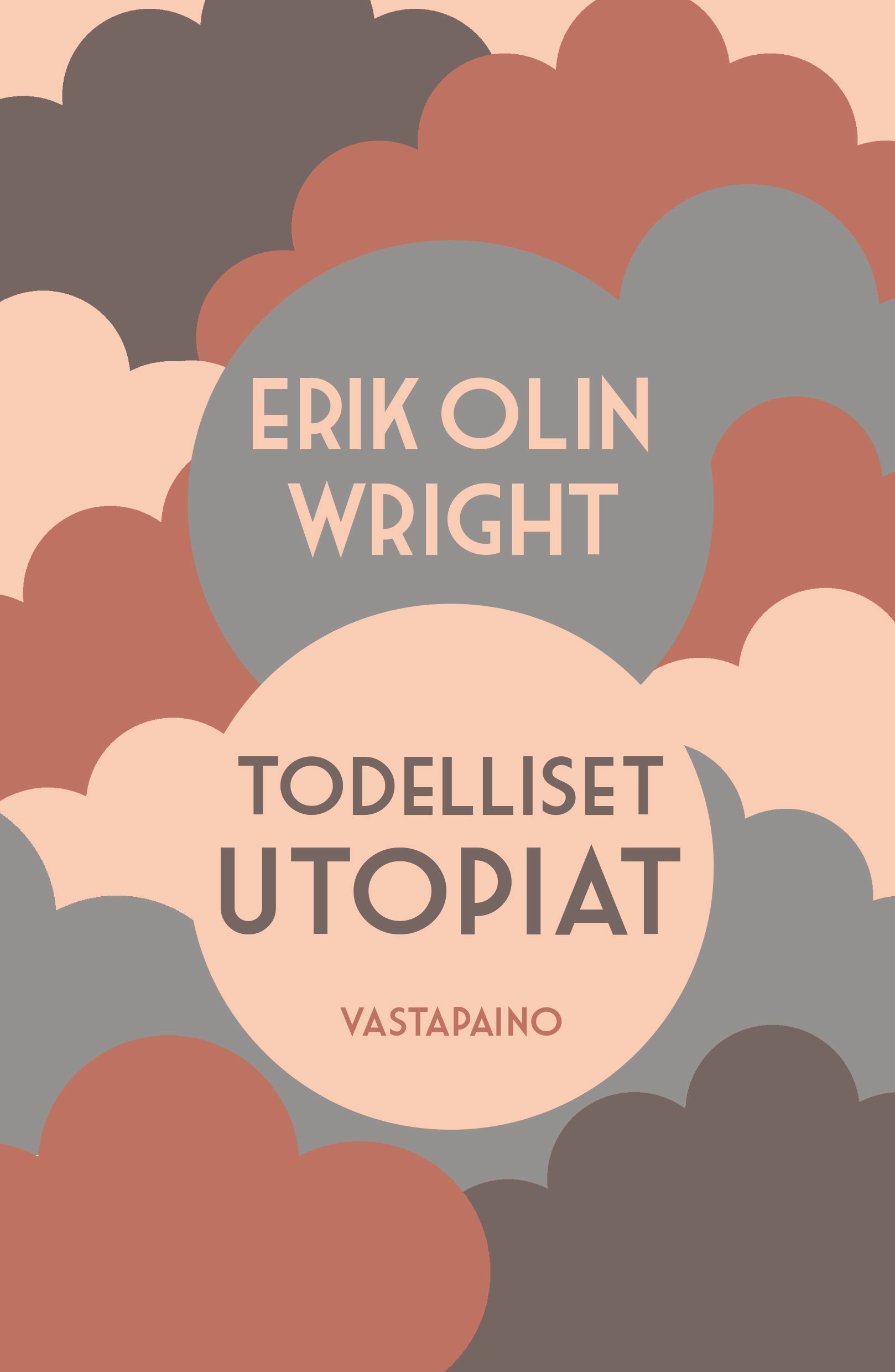 Todelliset utopiat