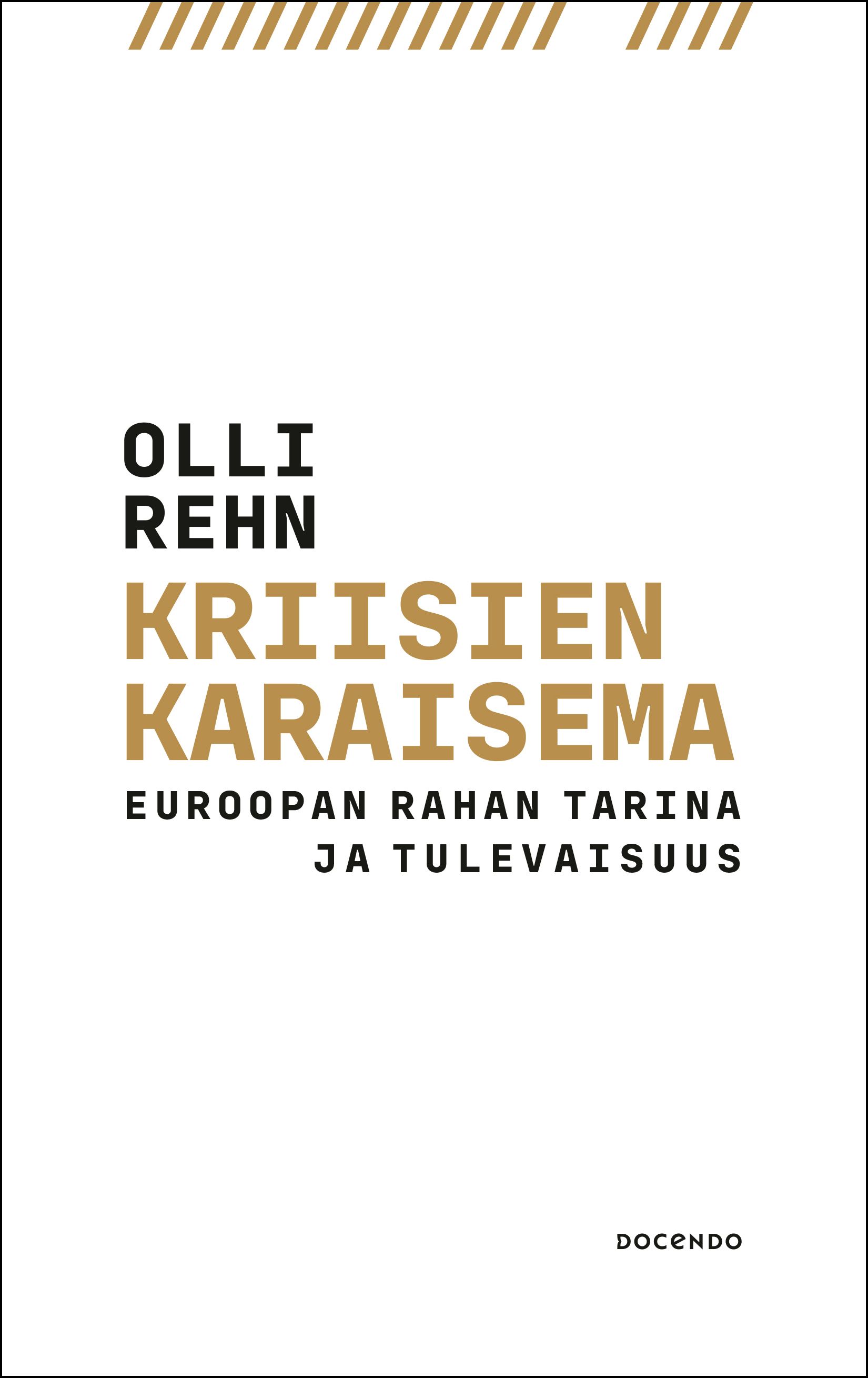 Kriisien karaisema