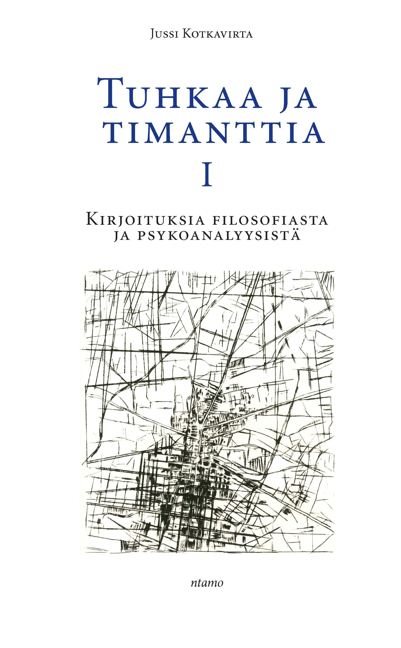 Tuhkaa ja timanttia I