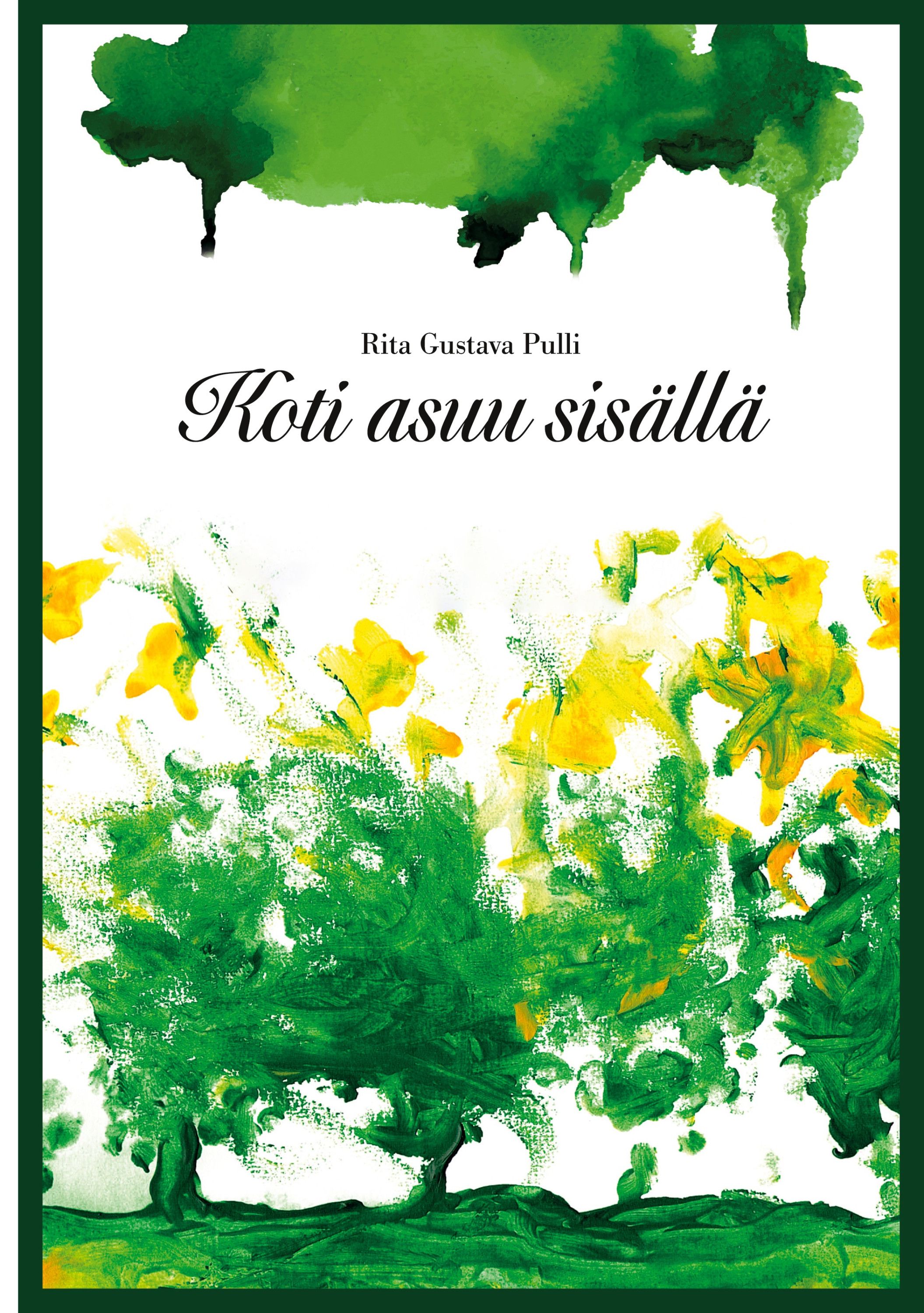 Koti asuu sisällä