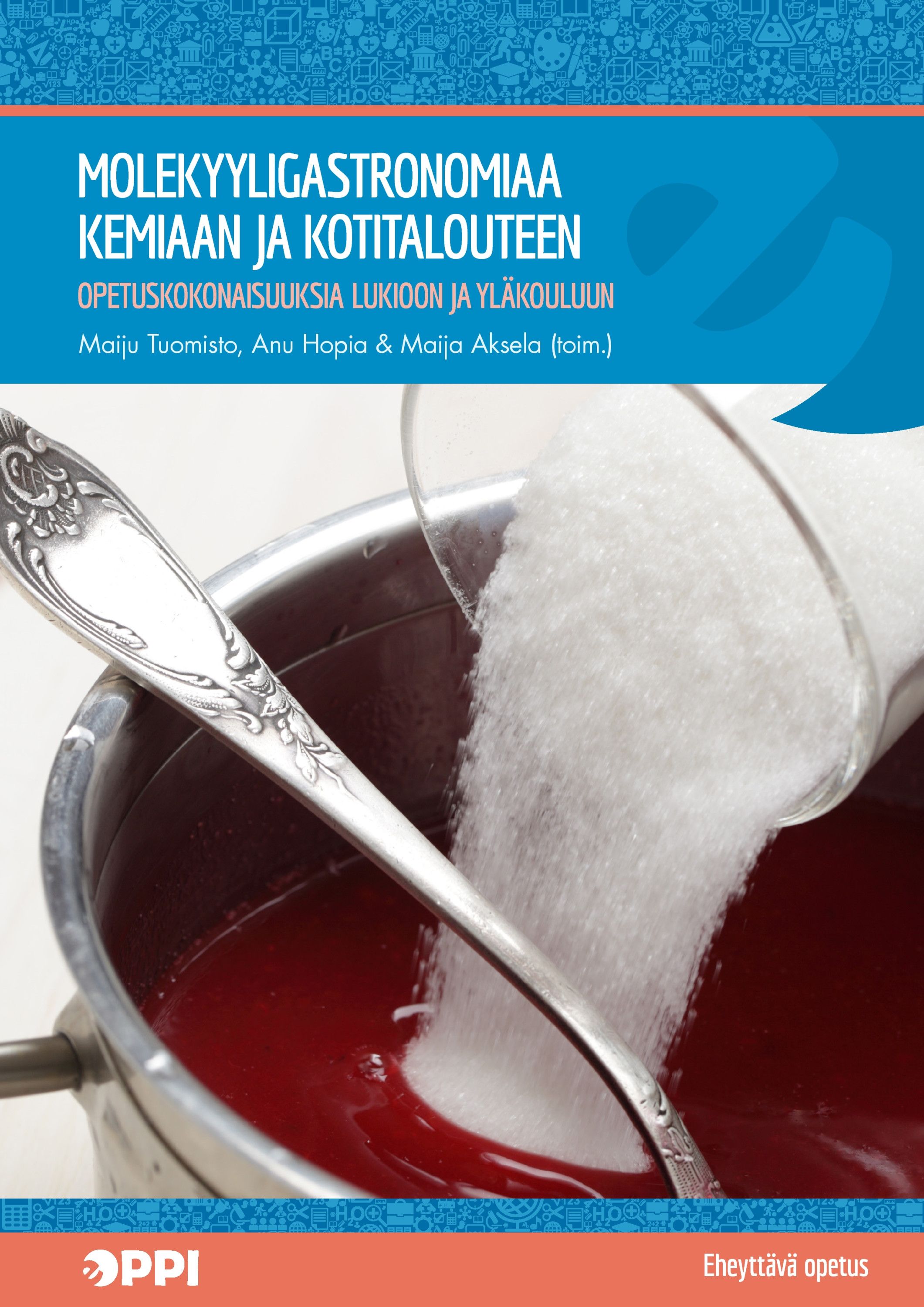 Molekyyligastronomiaa kemiaan ja kotitalouteen