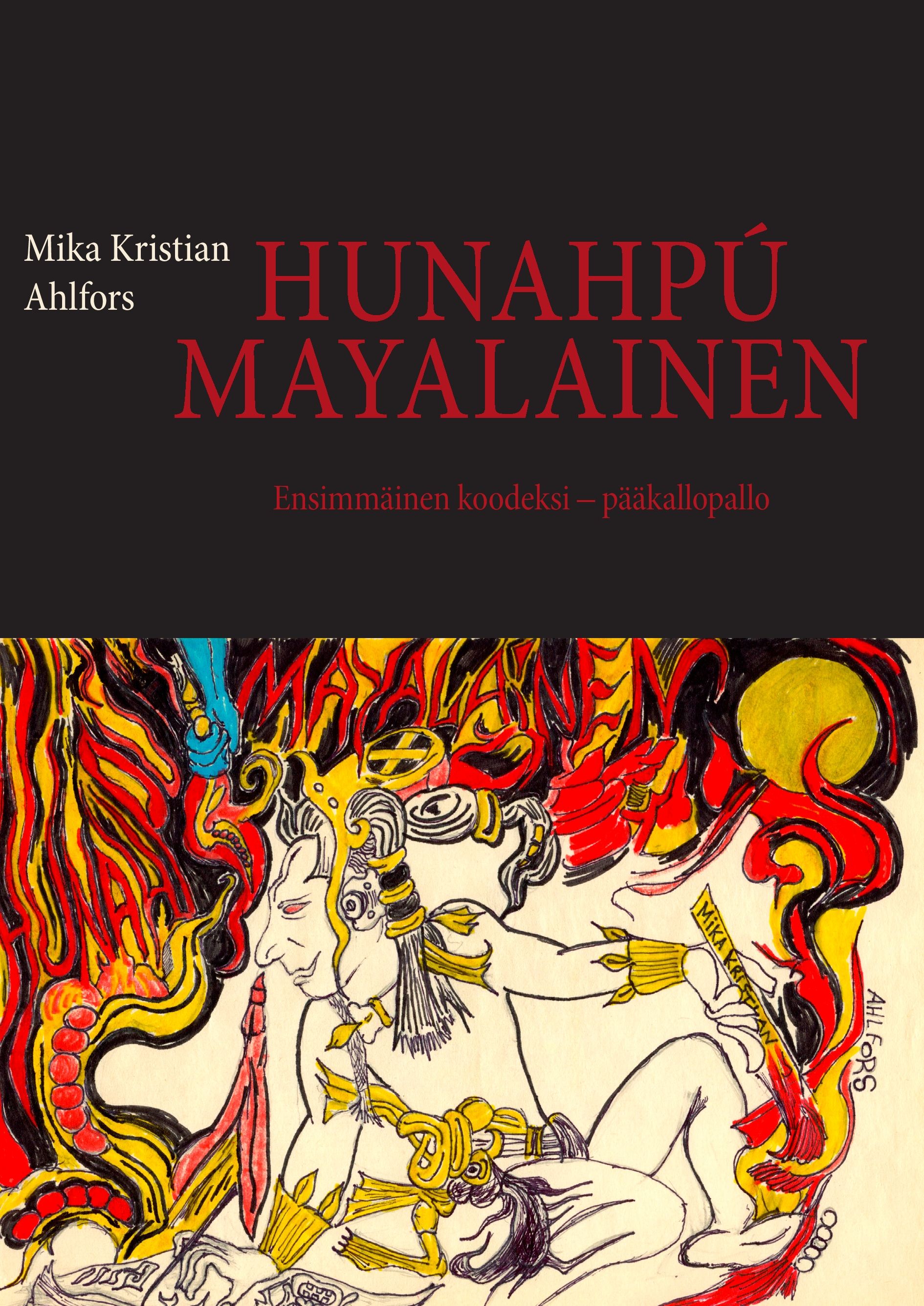 Hunahpu Mayalainen