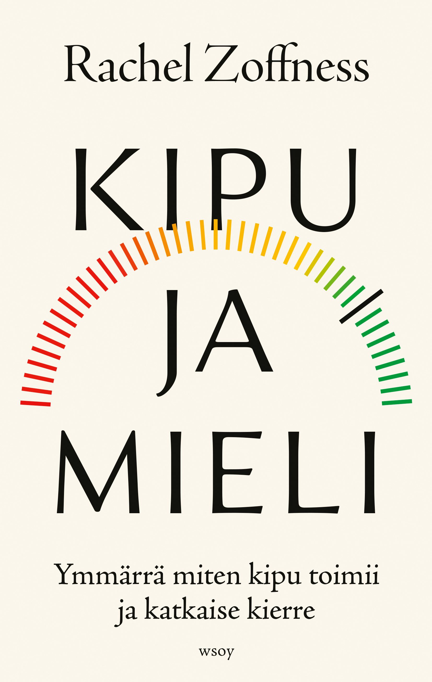 Kipu ja mieli – Ymmärrä miten kipu toimii ja katkaise kierre