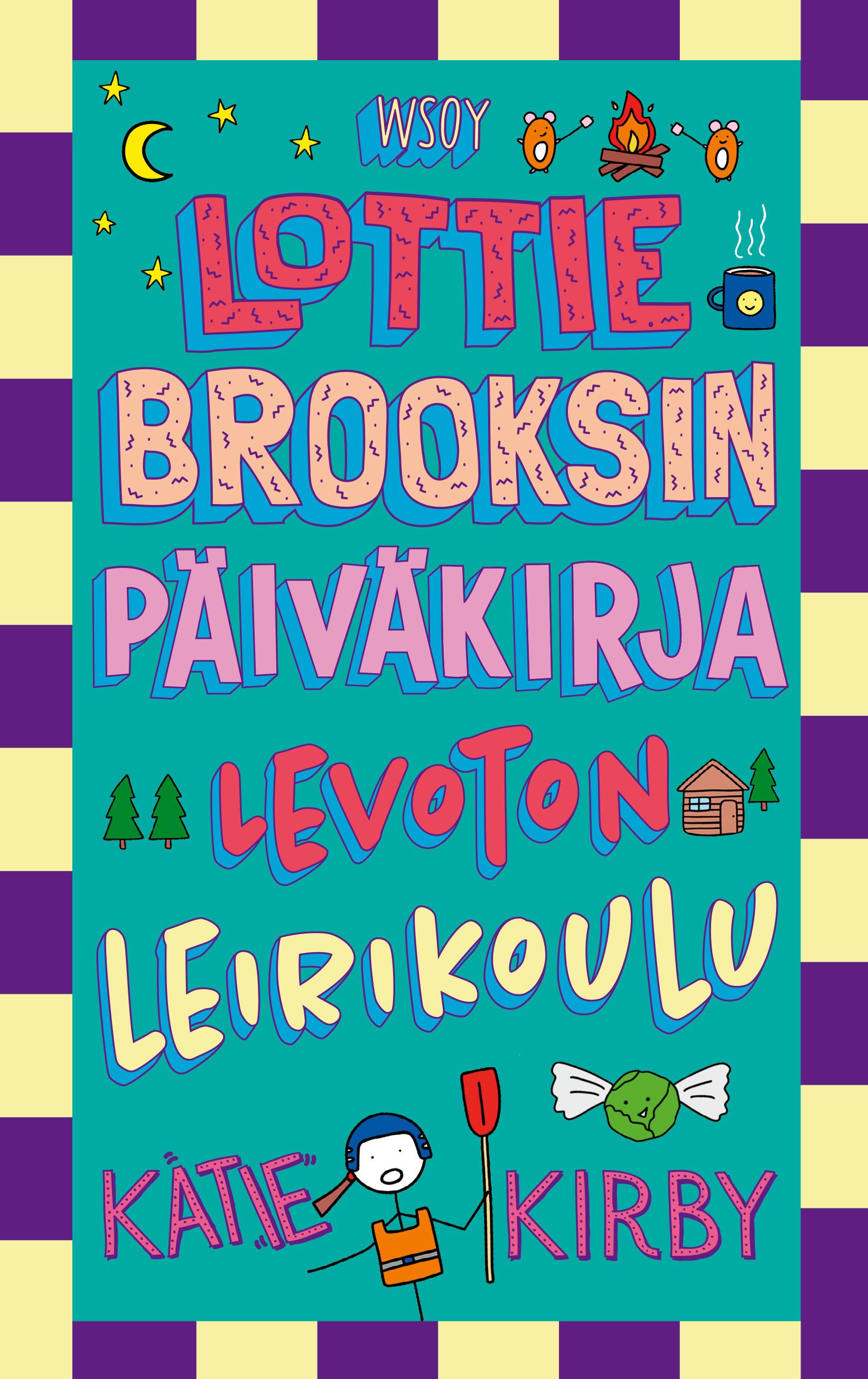 Lottie Brooksin päiväkirja: Levoton leirikoulu