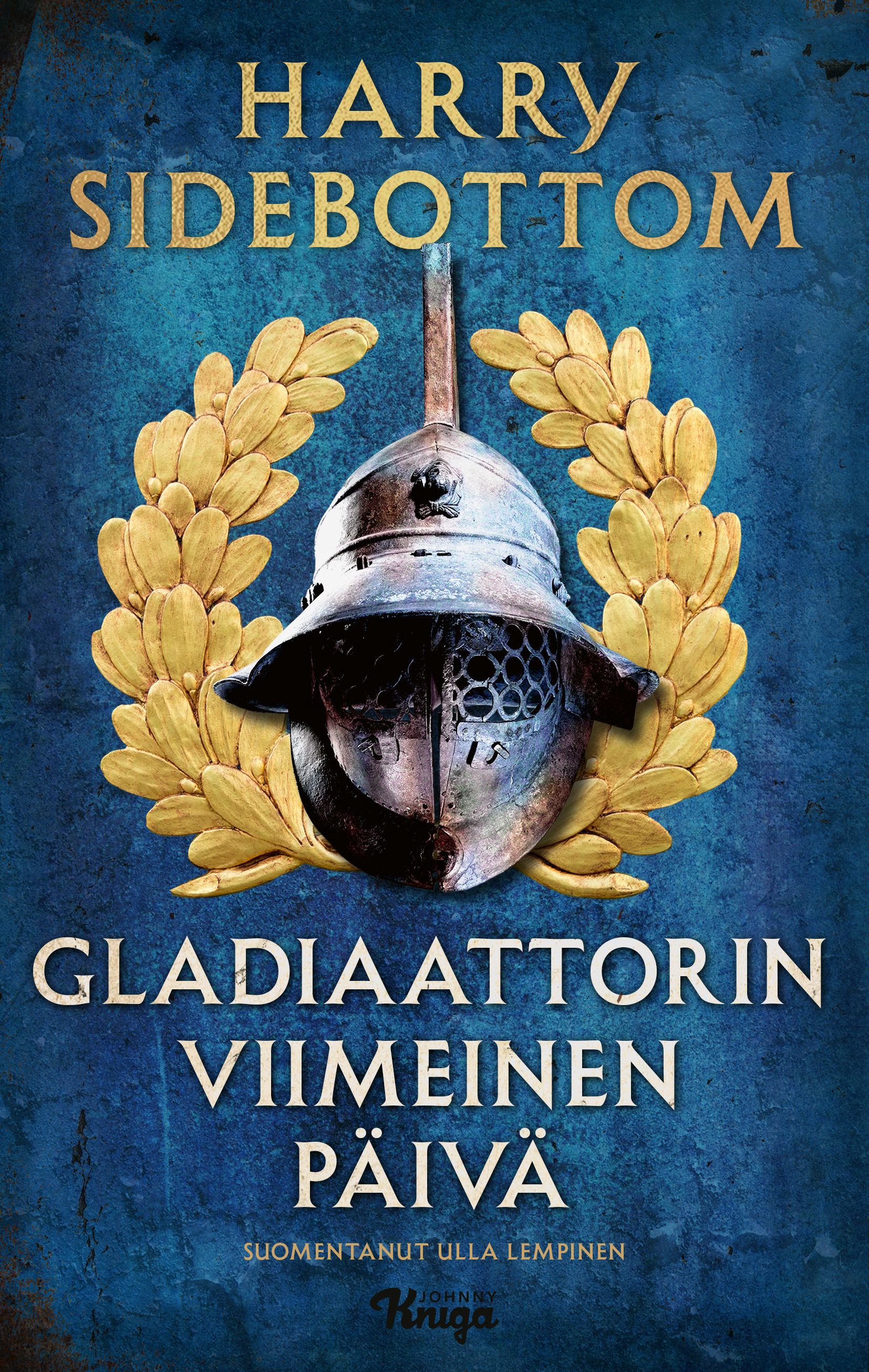 Gladiaattorin viimeinen päivä