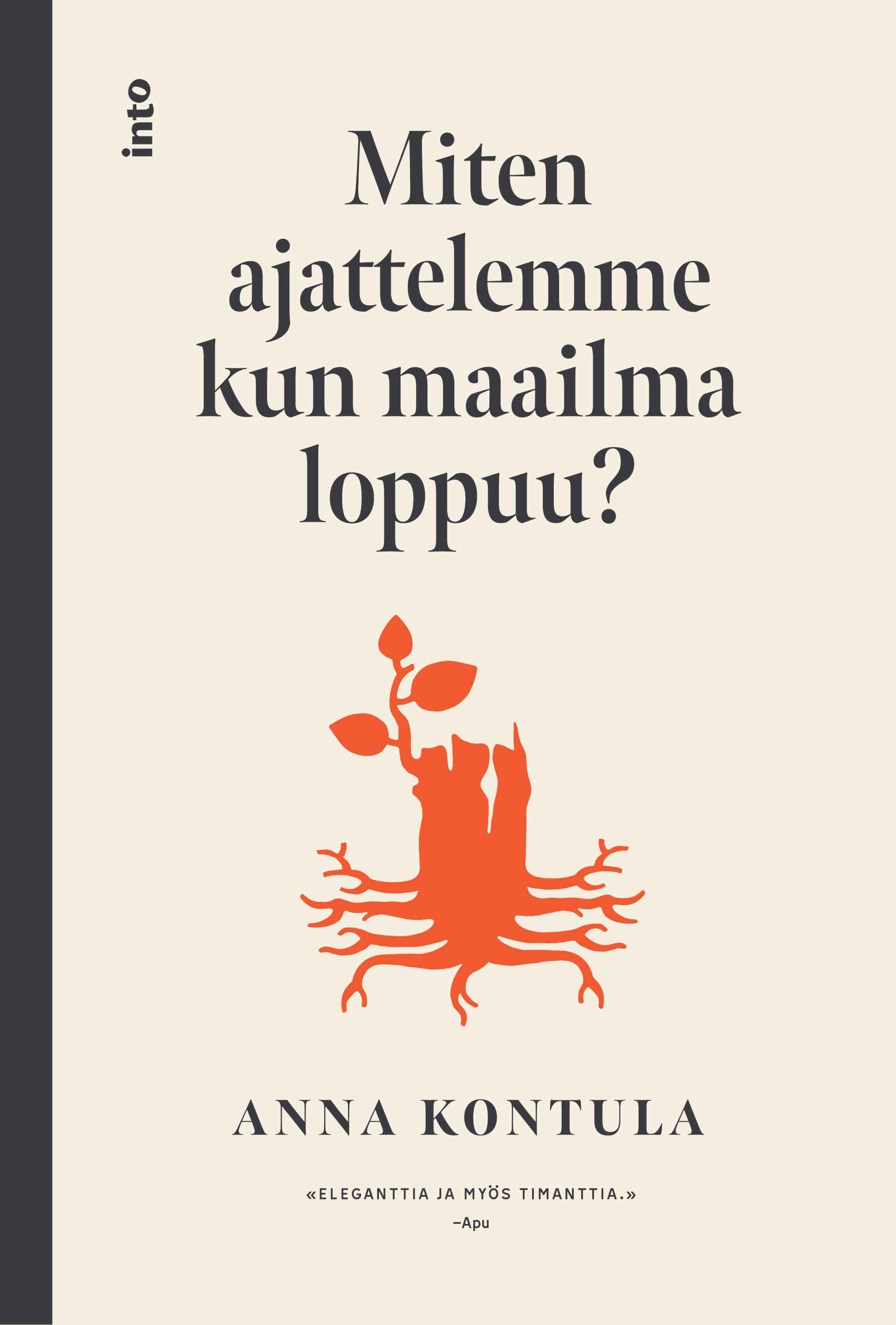 Siirry tuotesivulle Miten ajattelemme kun maailma loppuu?