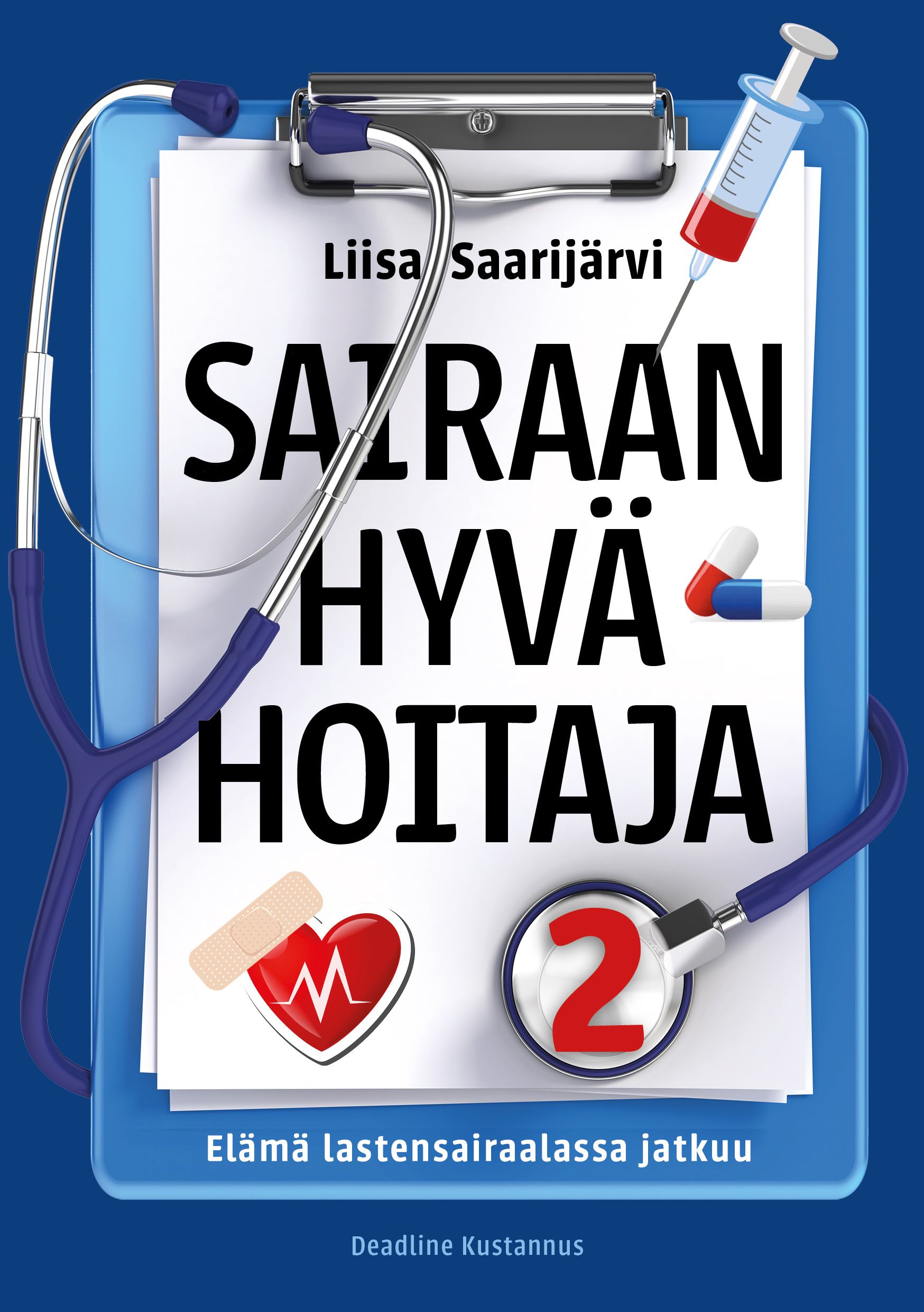 Sairaan hyvä hoitaja 2