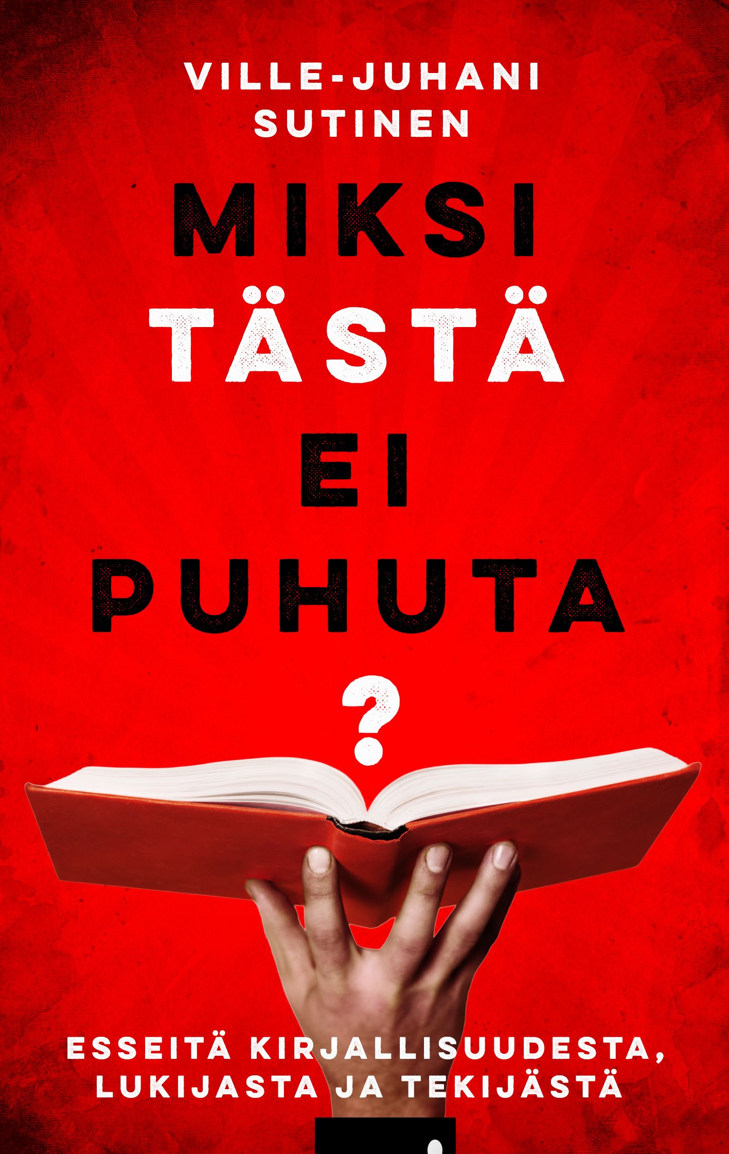 Miksi tästä ei puhuta?