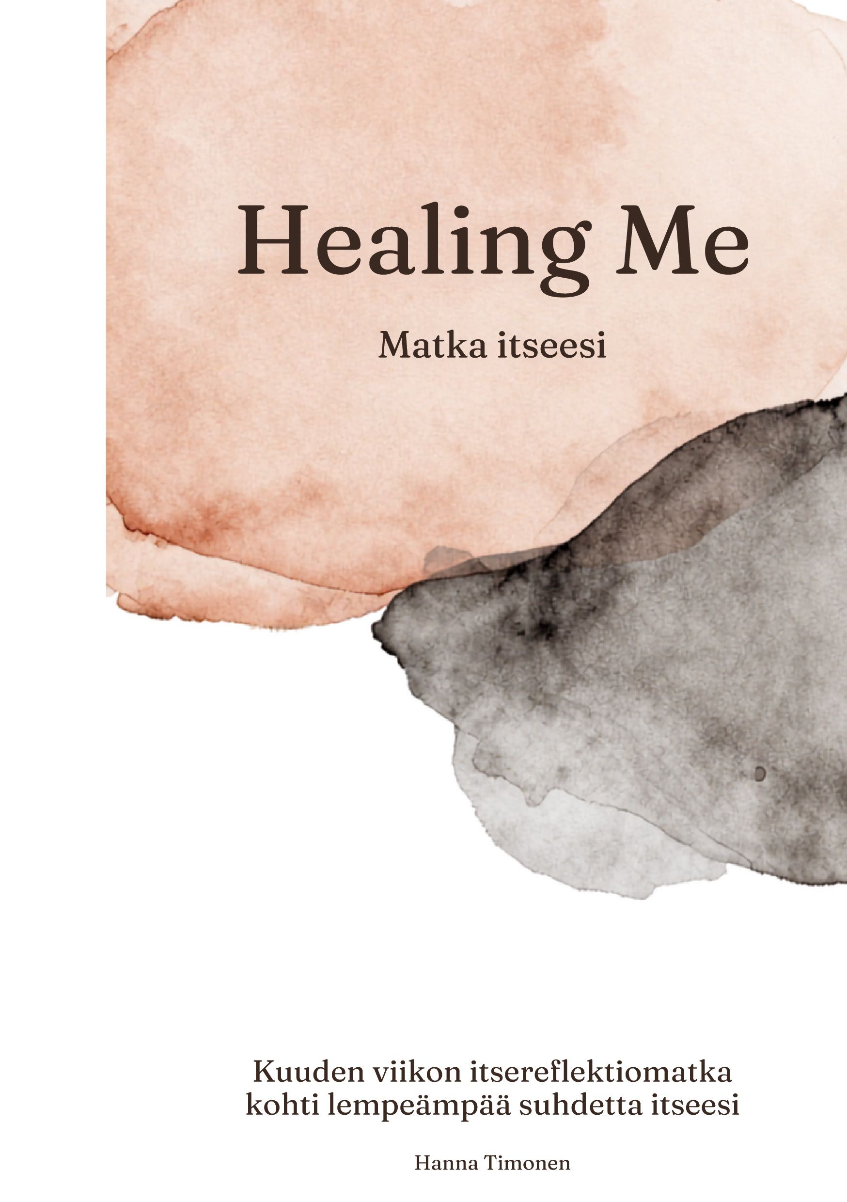 Siirry tuotesivulle Healing me - Matka itseesi