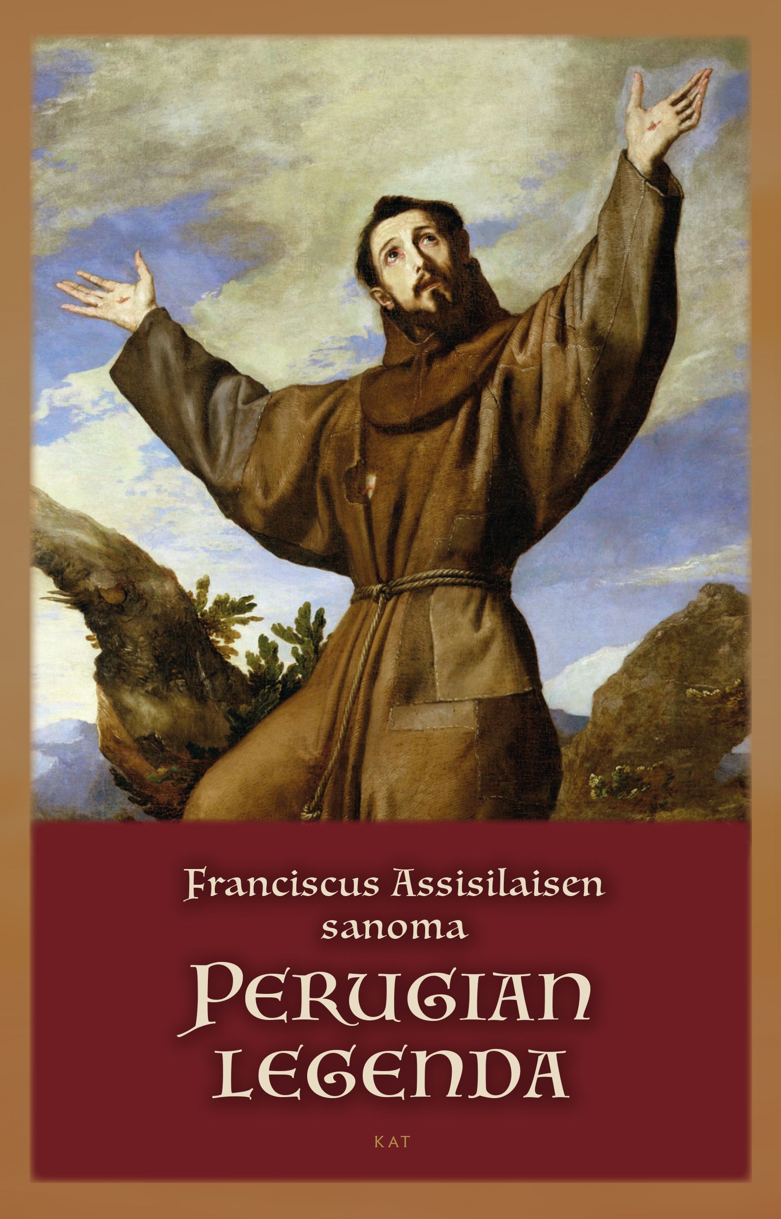 Franciscus Assisilaisen sanoma - Perugian legenda