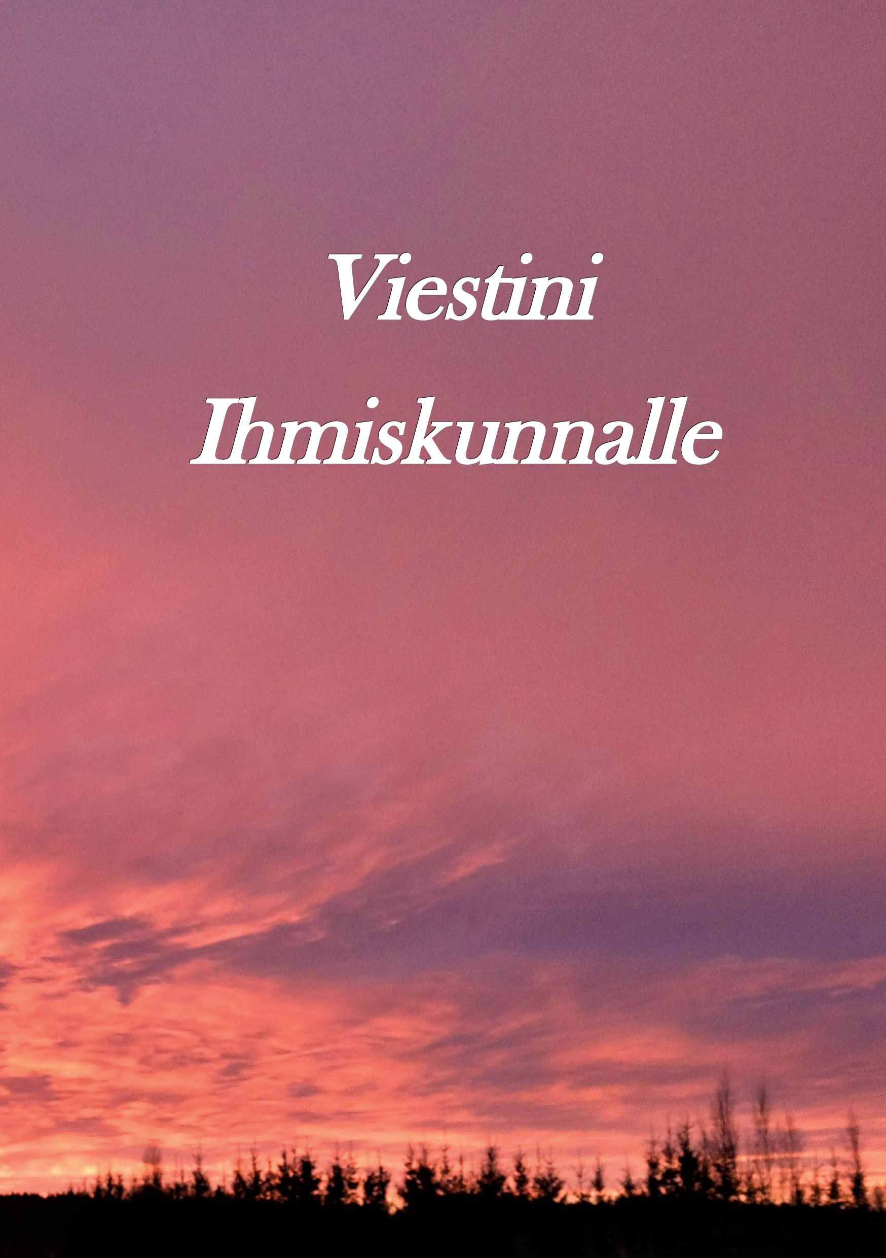 Viestini ihmiskunnalle