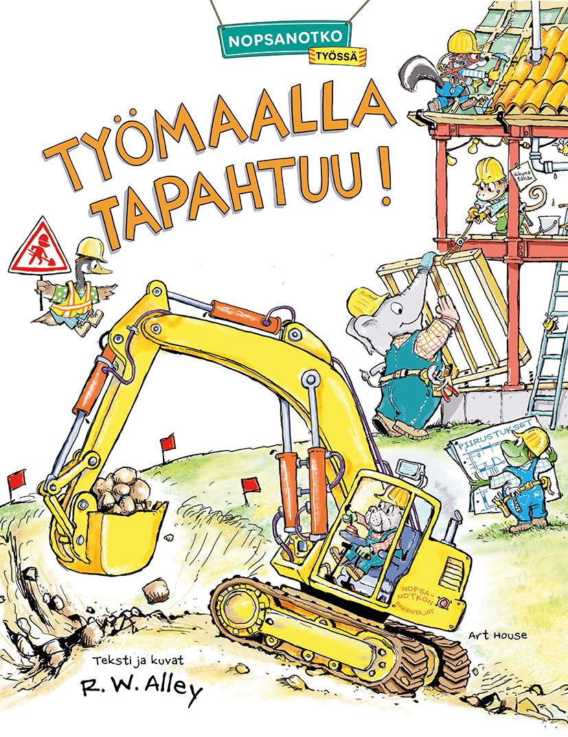 Työmaalla tapahtuu!