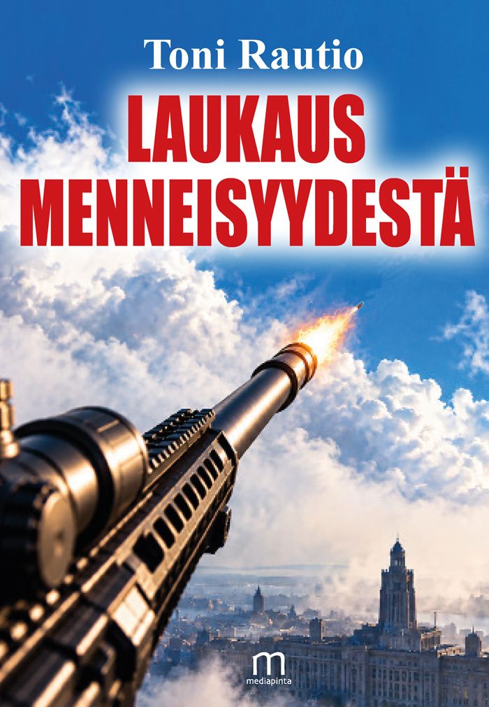 Siirry tuotesivulle Laukaus menneisyydestä