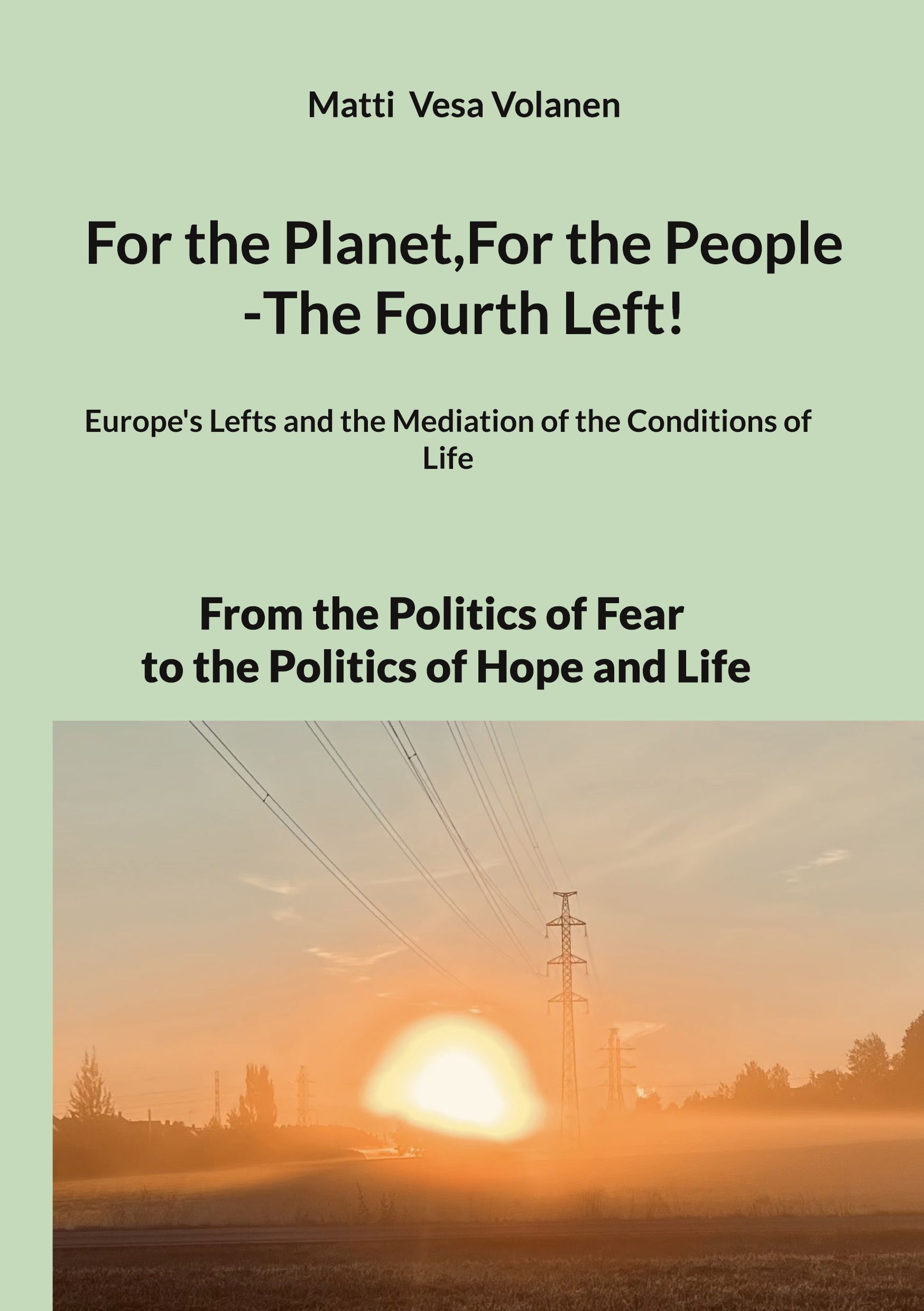 Siirry tuotesivulle For the Planet,For the People -The Fourth Left!