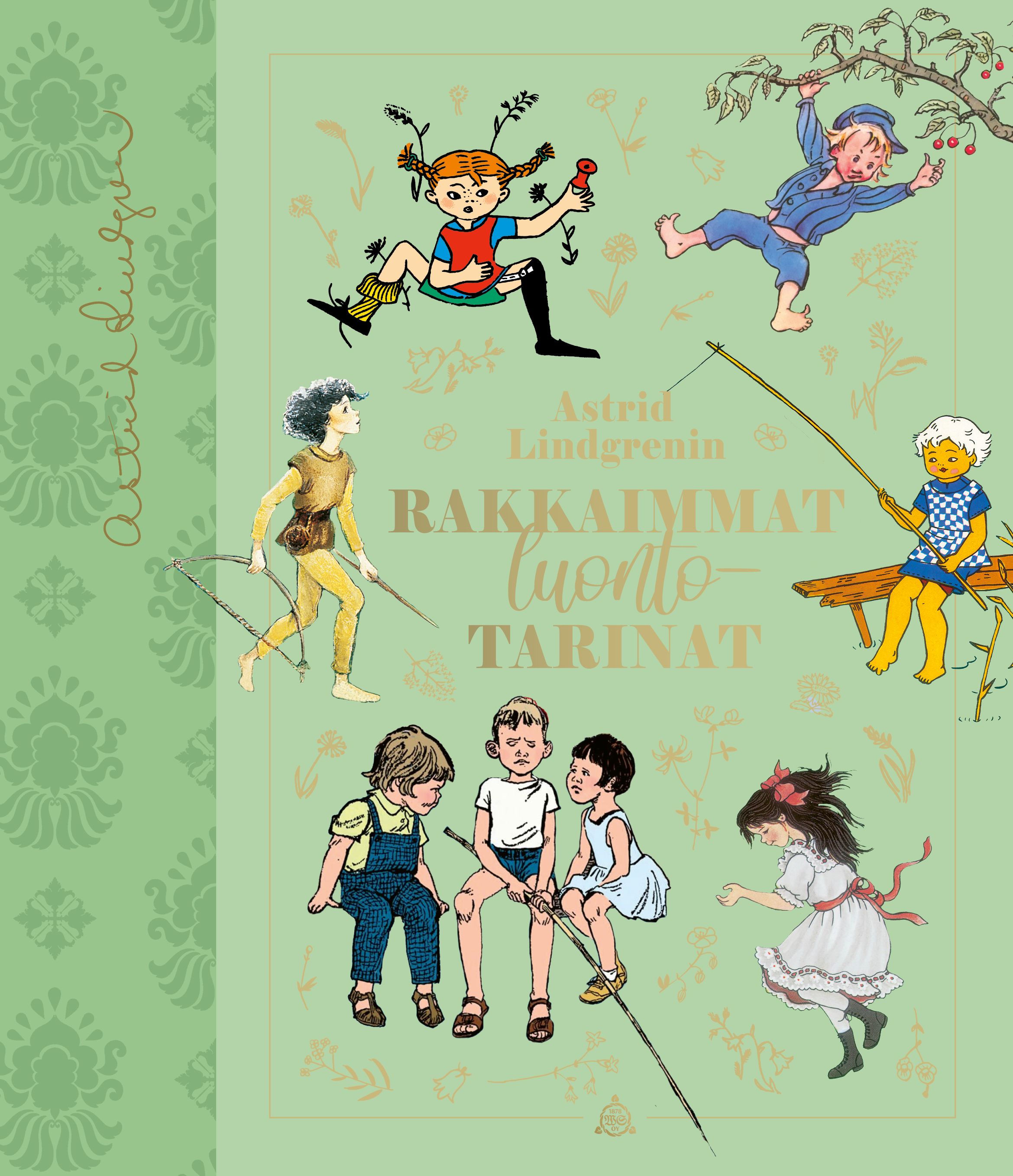 Astrid Lindgrenin rakkaimmat luontotarinat
