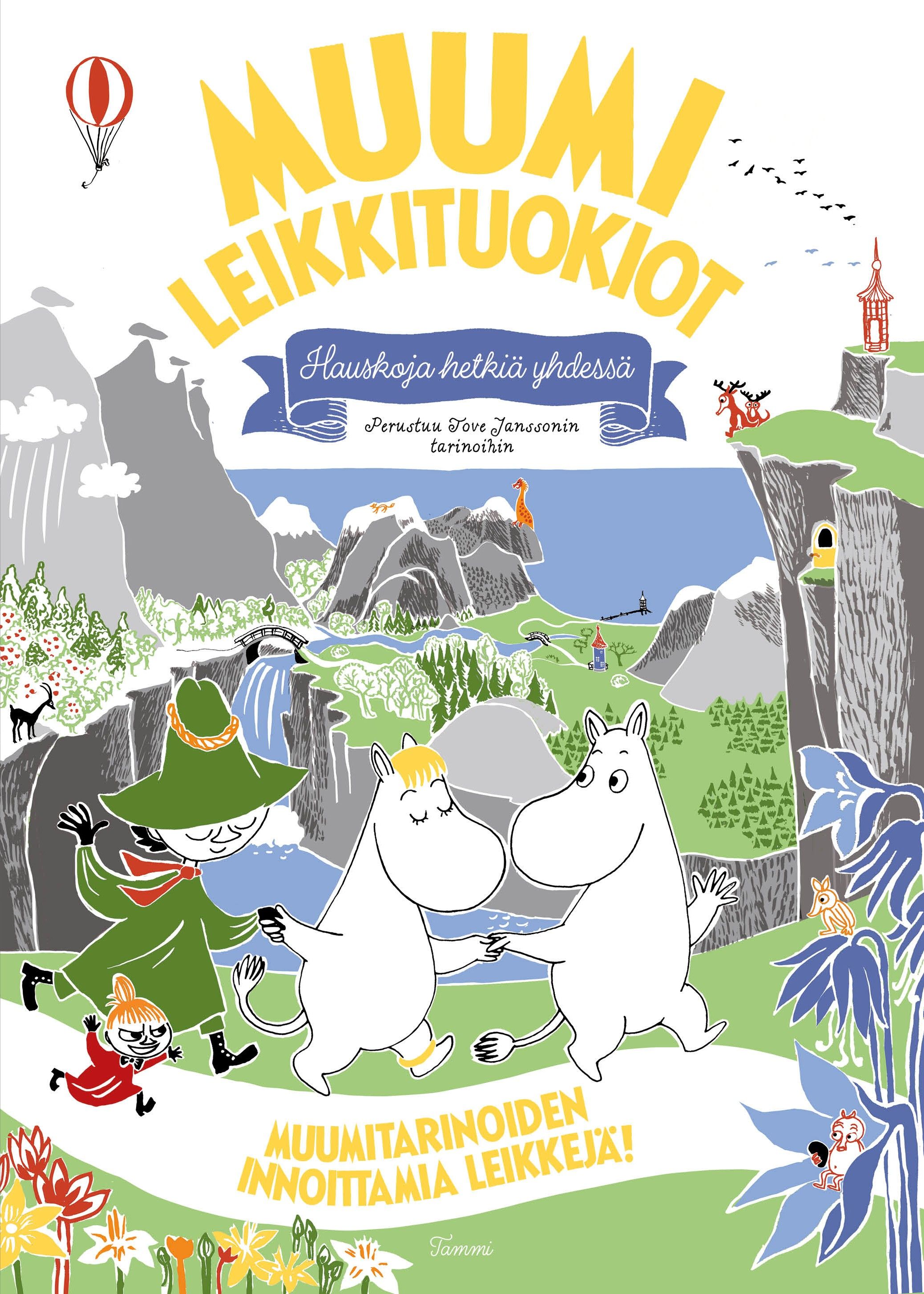 MUUMI leikkituokiot. Hauskoja hetkiä yhdessä