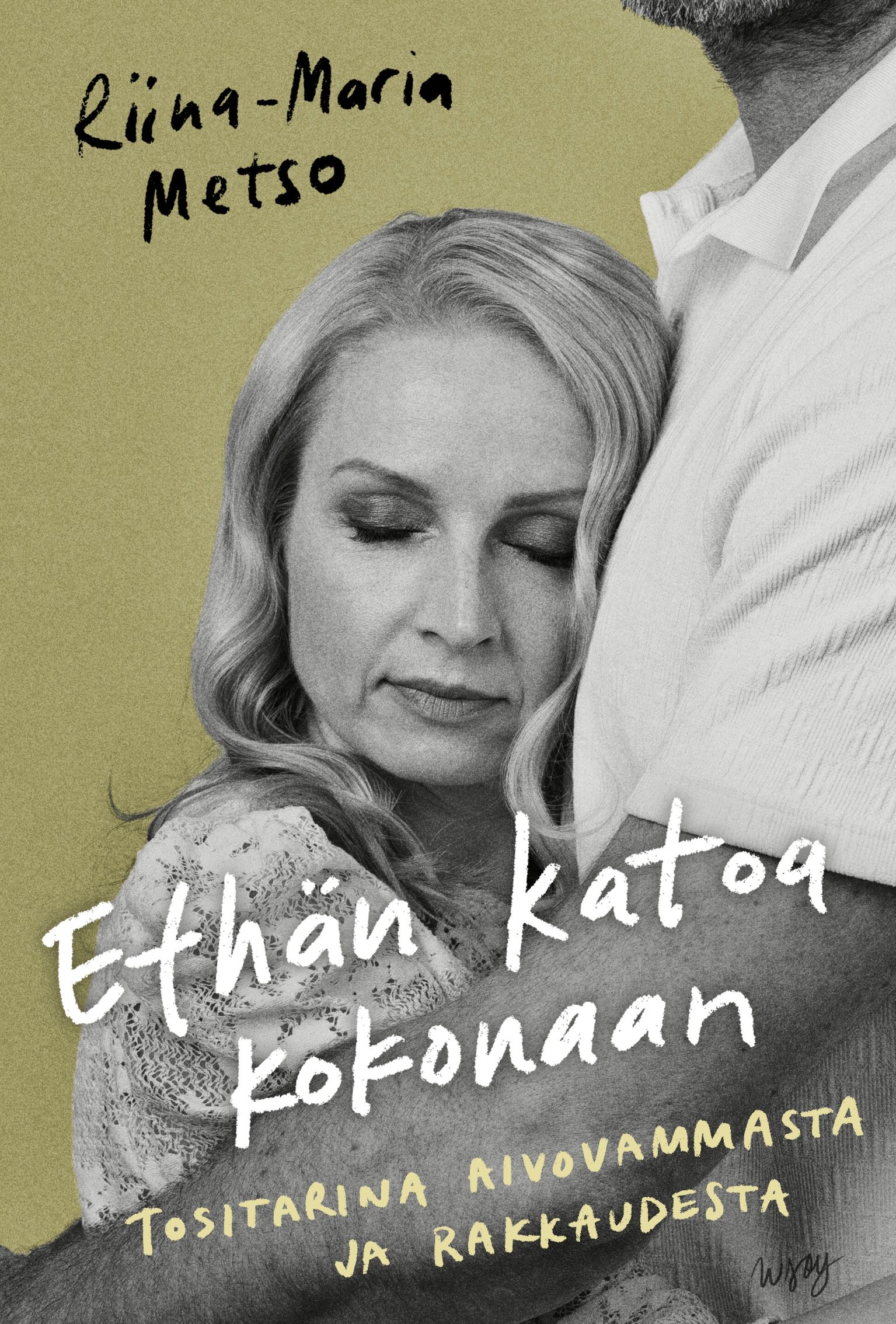 Ethän katoa kokonaan