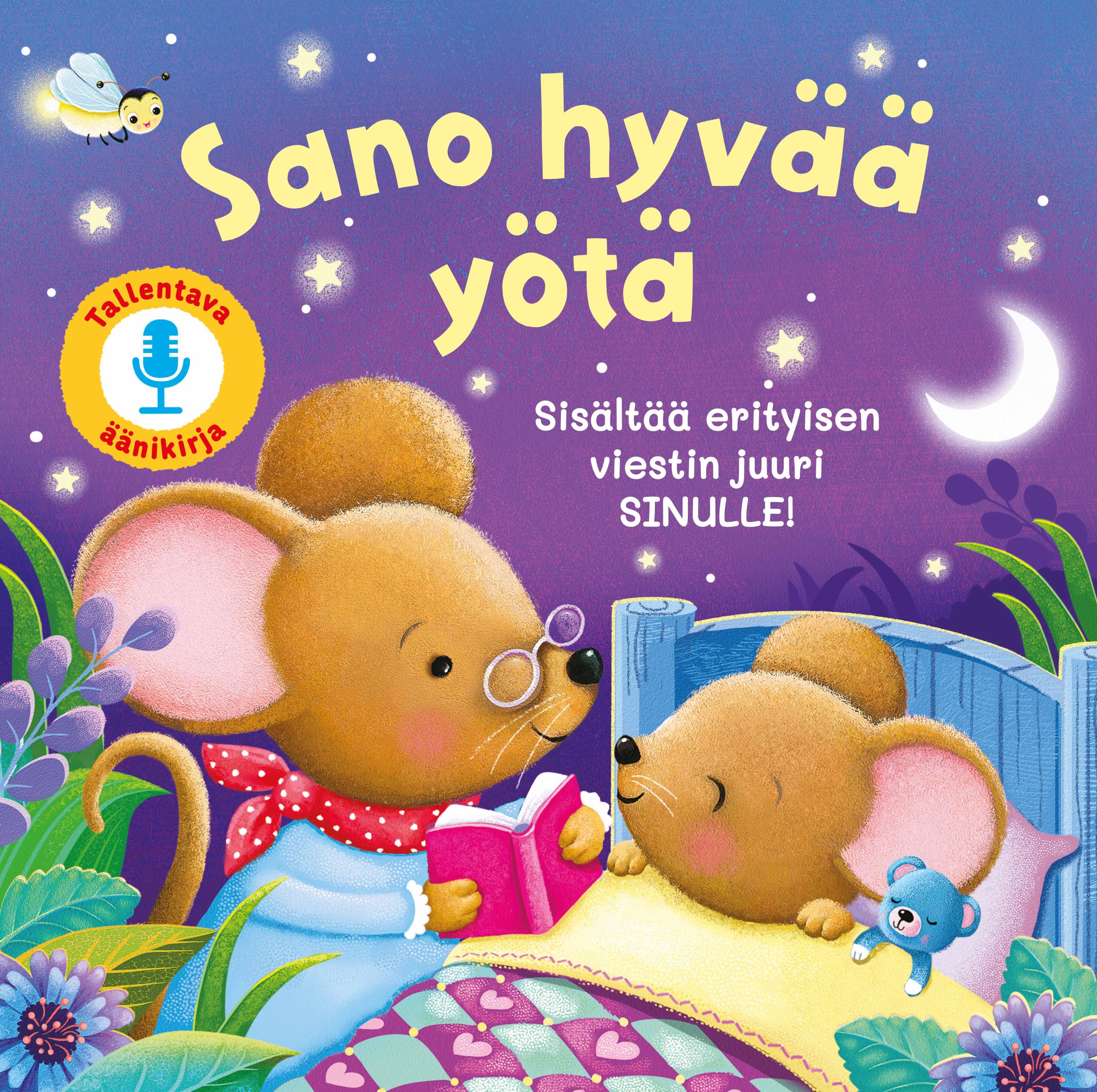 Sano hyvää yötä - Nauhoita oma tervehdys!