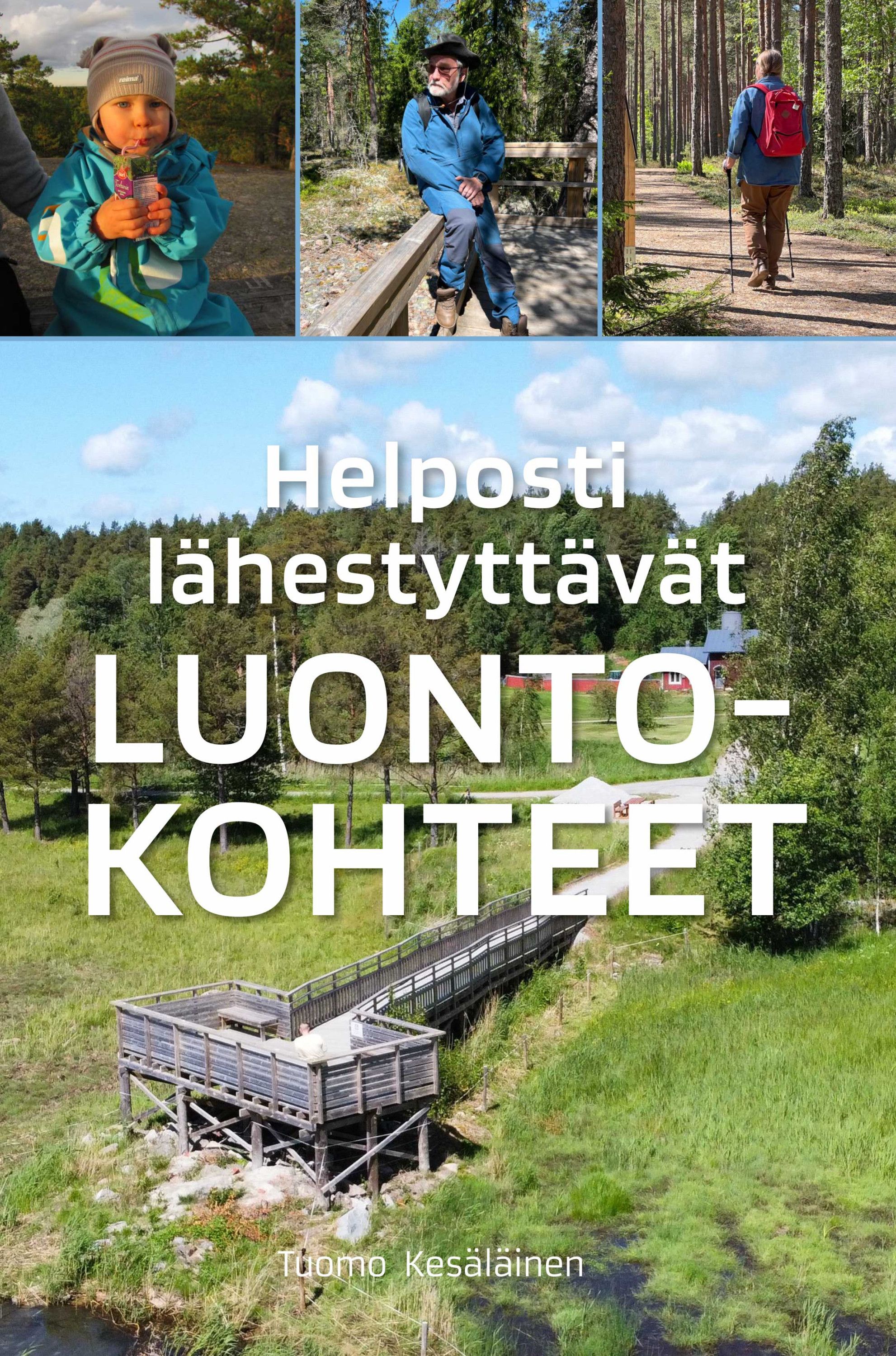 Helposti lähestyttävät luontokohteet