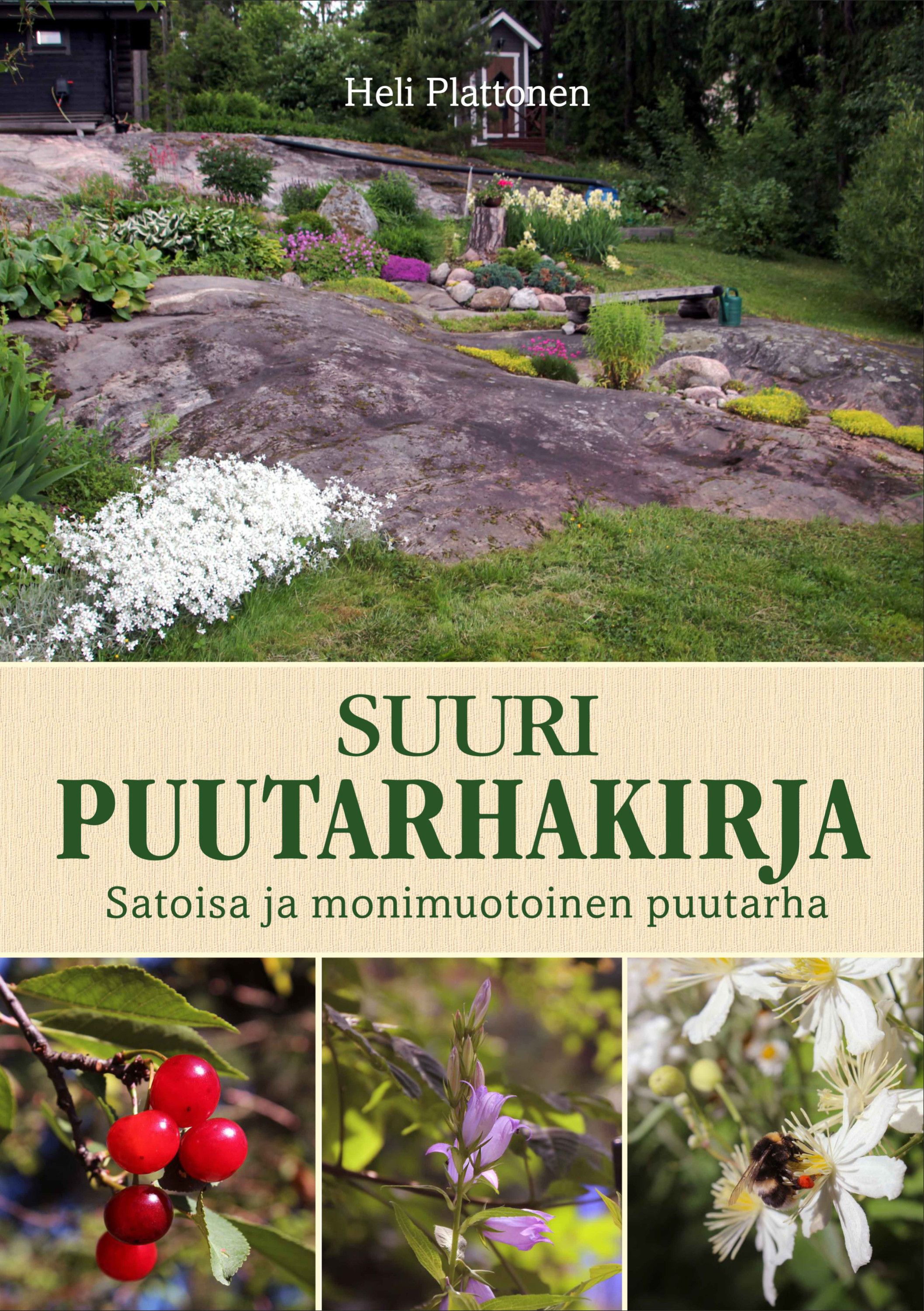 Suuri puutarhakirja - Satoisa ja monimuotoinen puutarha