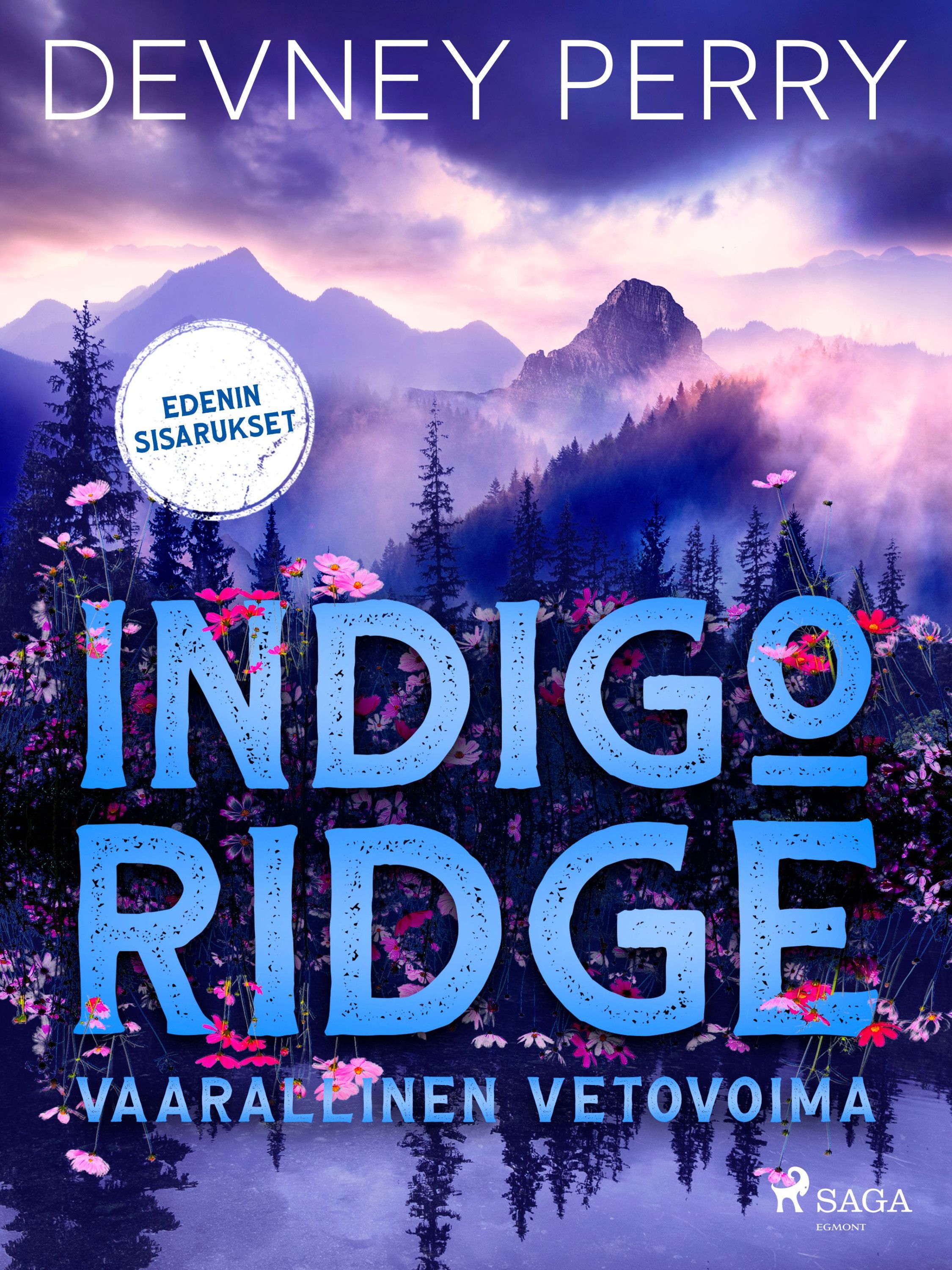 Indigo Ridge – Vaarallinen vetovoima