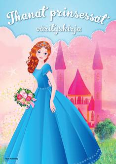 Ihanat prinsessat värityskirja
